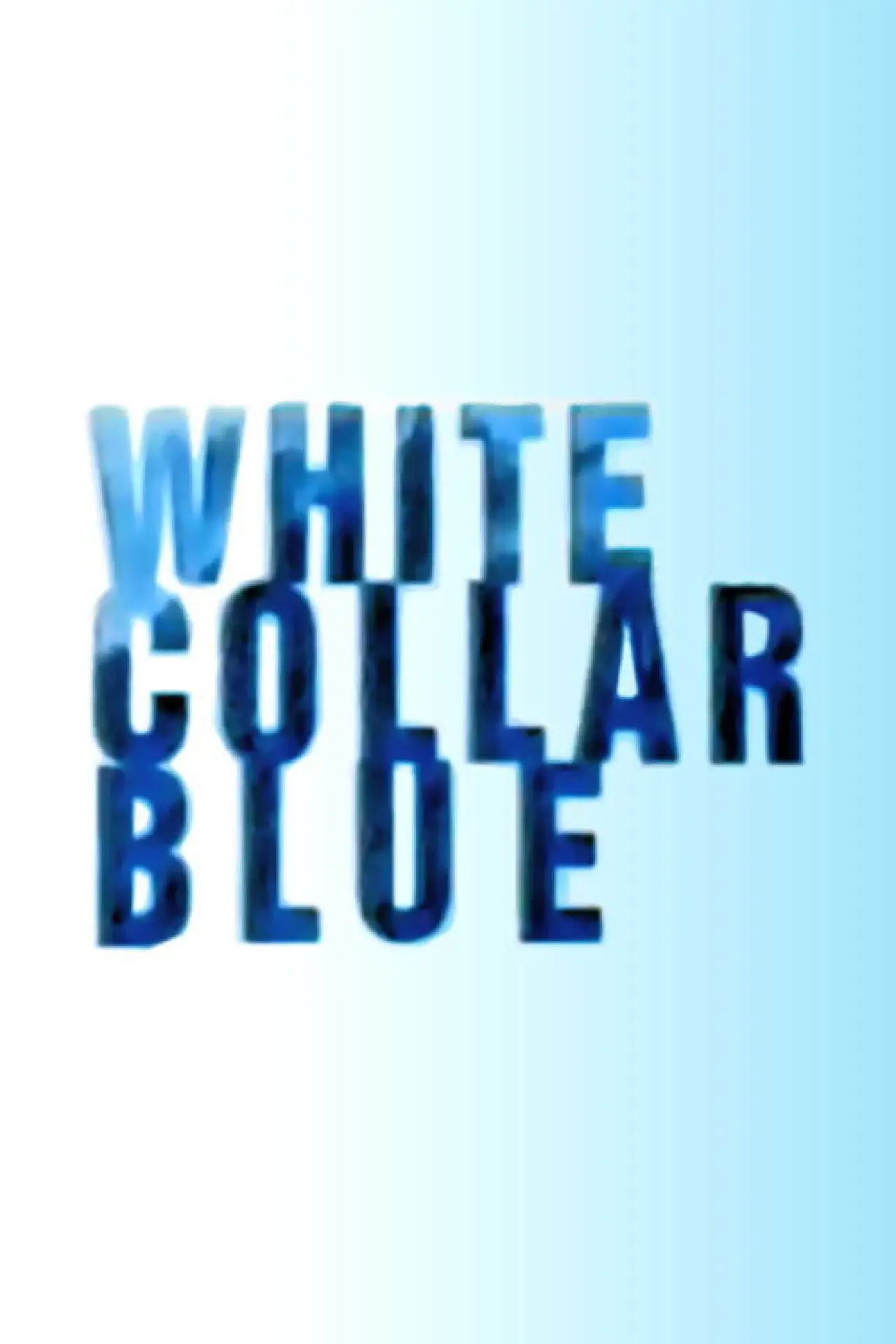 Series poster "White Collar Blue"