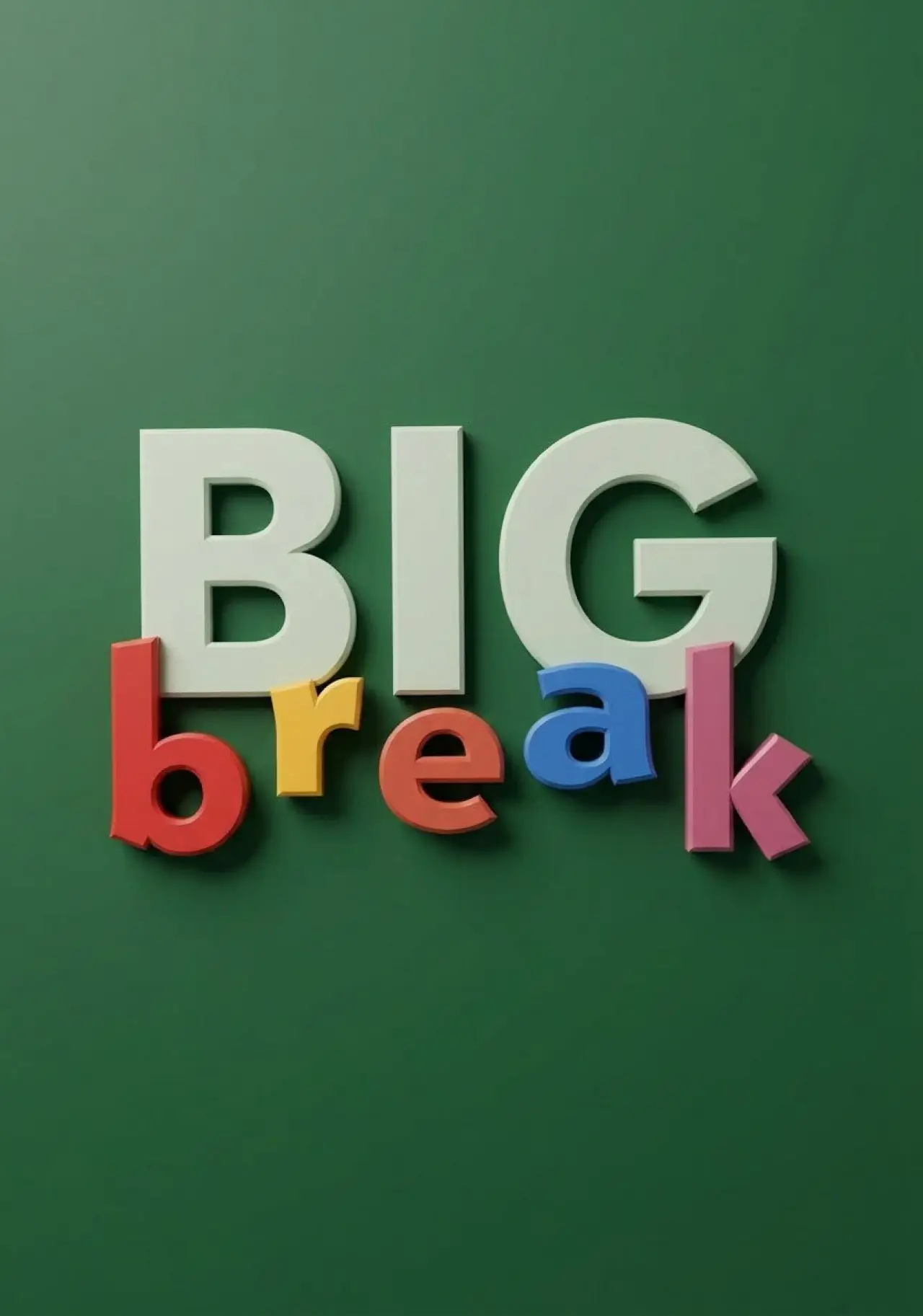 Series poster "Big Break"
