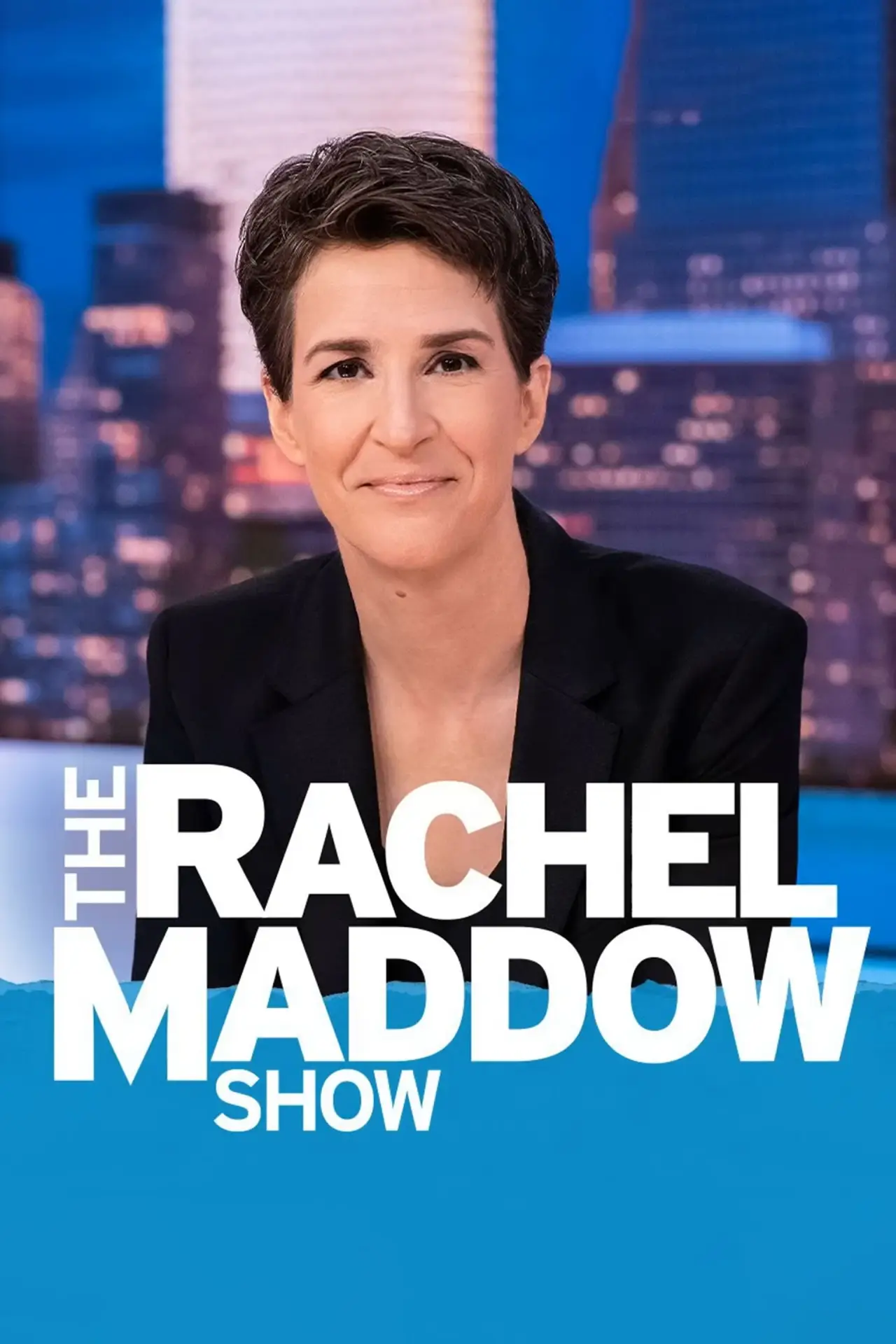 Постер к сериалу "The Rachel Maddow Show"