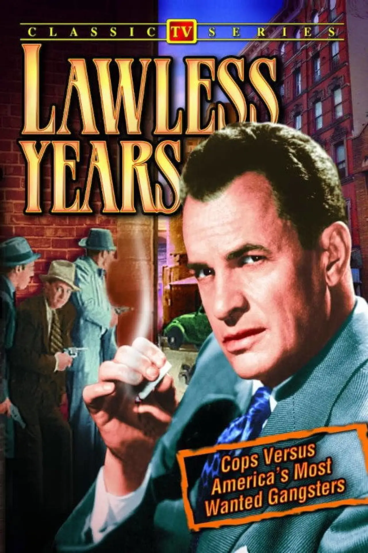 Series poster "The Lawless Years"