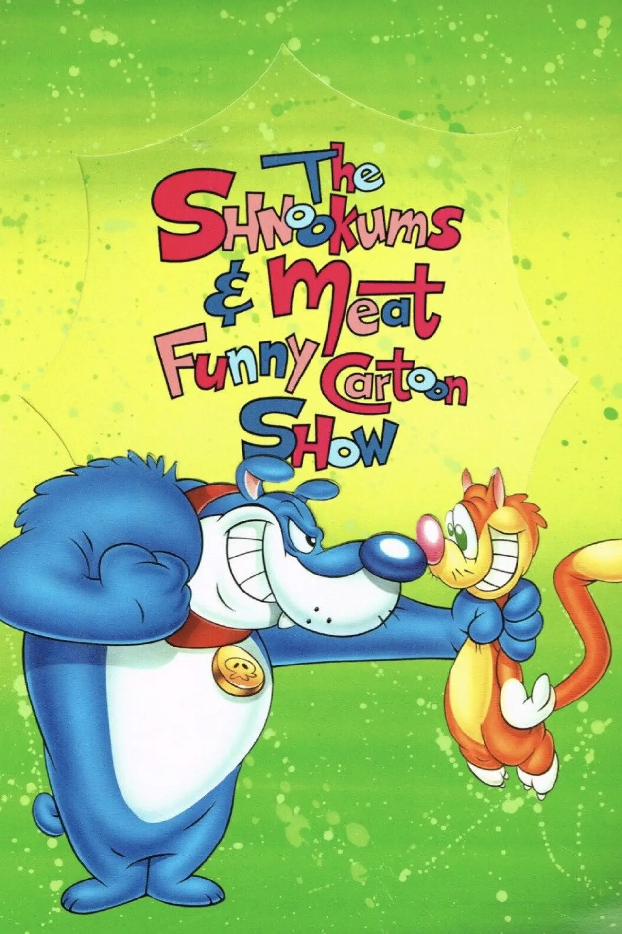 Series poster "The Shnookums and Meat Funny Cartoon Show"
