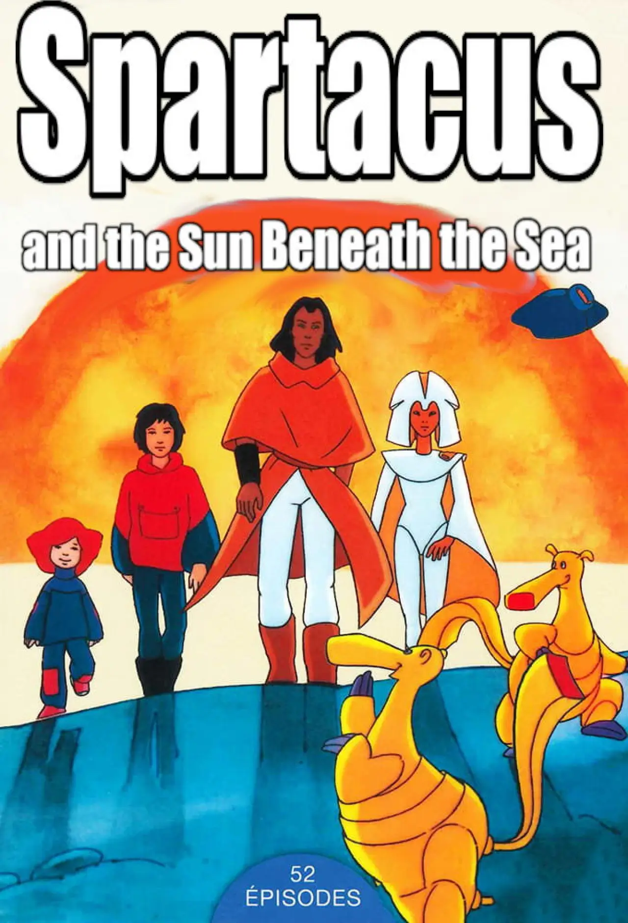 Series poster "Spartakus and the Sun Beneath the Sea"