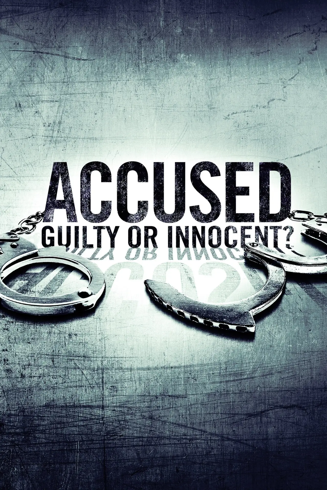 Series poster "Accused: Guilty or Innocent?"