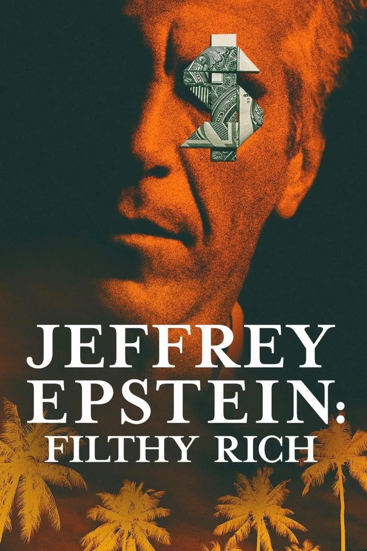 Series poster "Jeffrey Epstein: Filthy Rich"