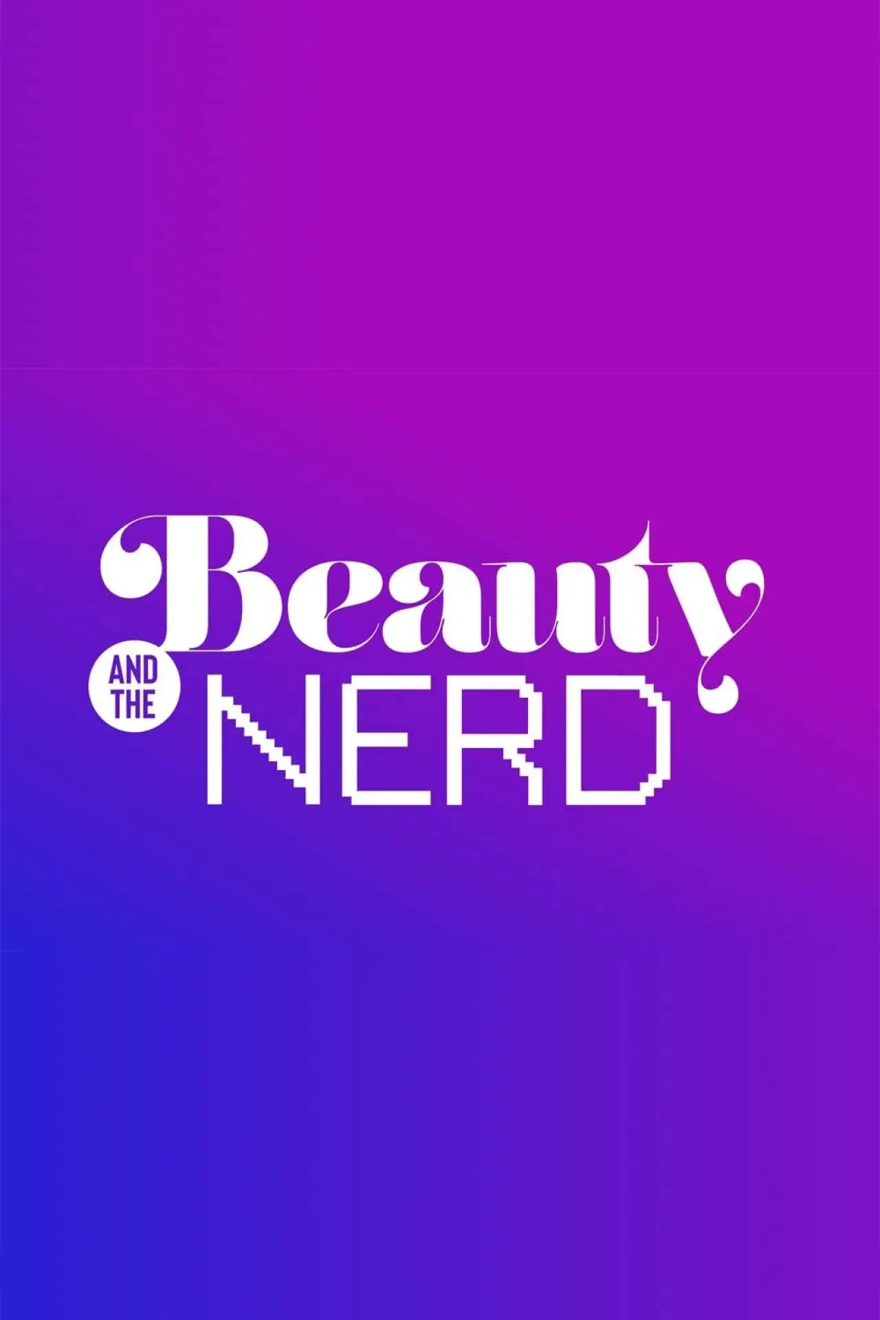 Series poster "Beauty & The Nerd"