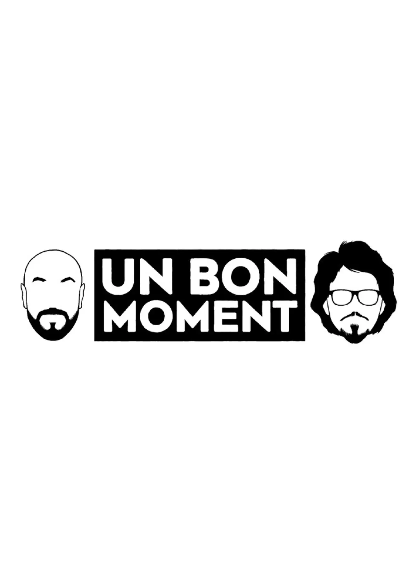 Series poster "Un bon moment"