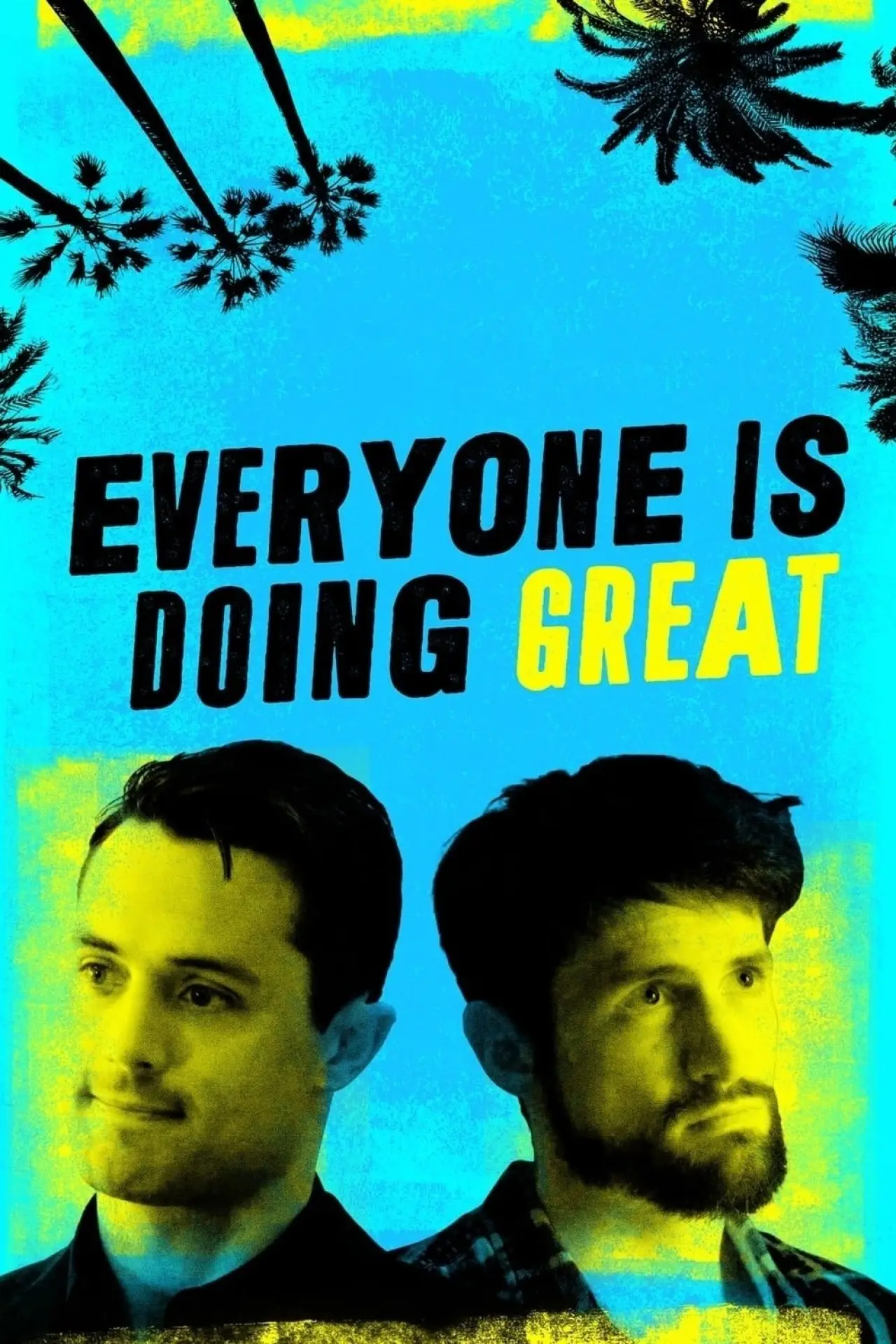 Series poster "Everyone Is Doing Great"