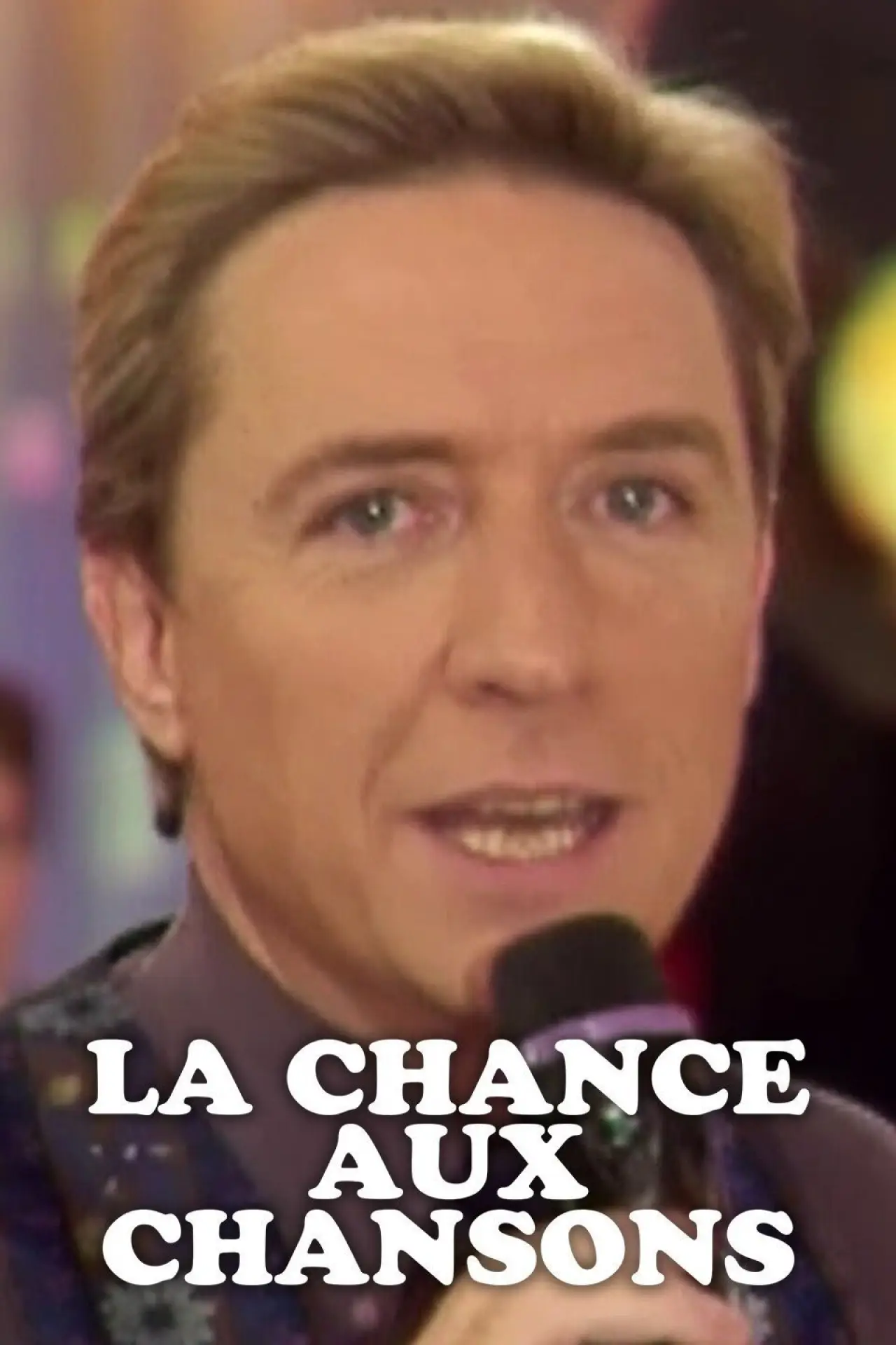 Series poster "La Chance aux chansons"