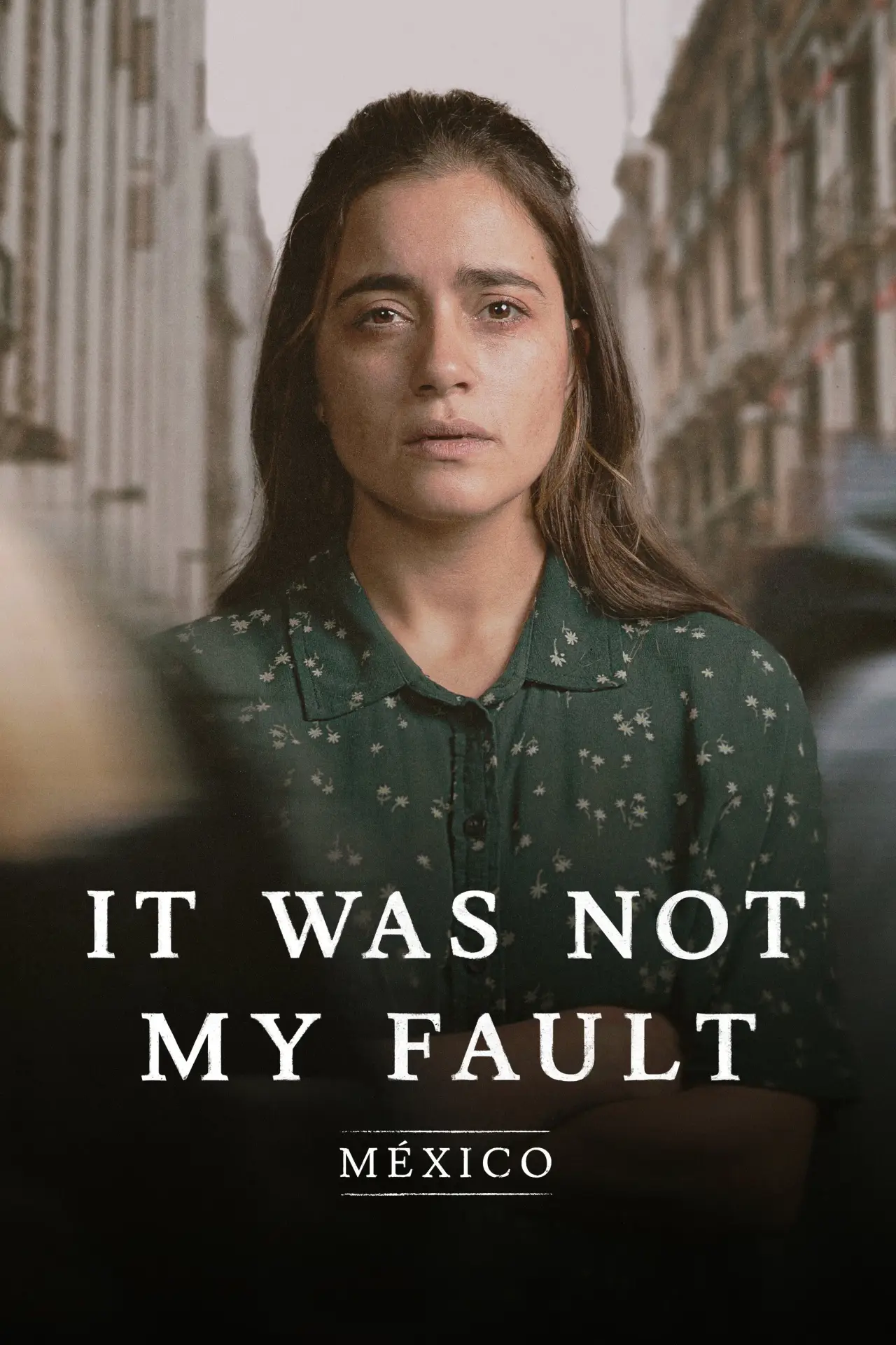 Series poster "Not My Fault: Mexico"