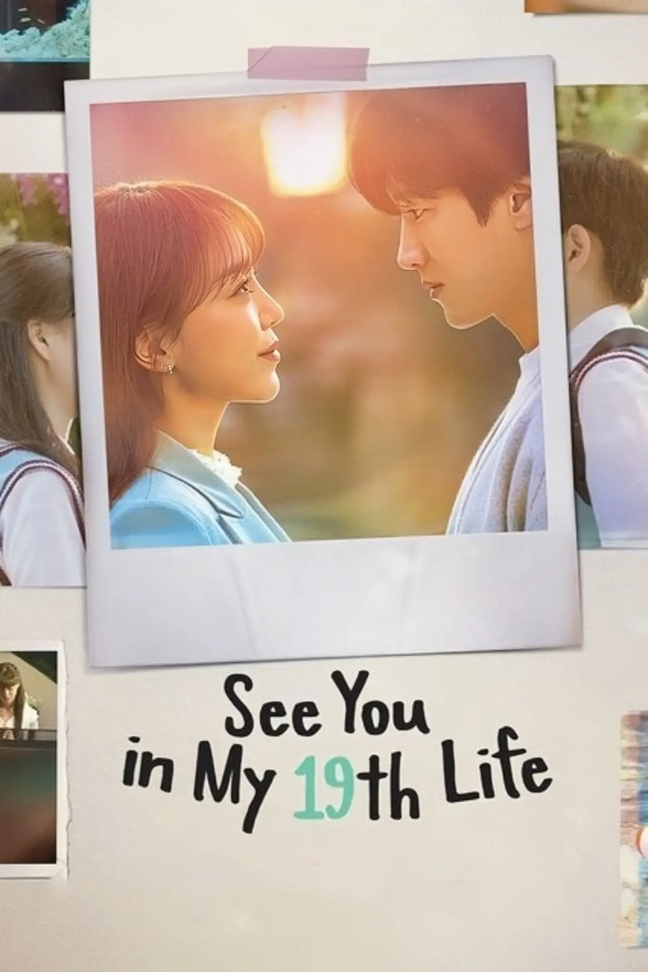 Постер к сериалу "See You in My 19th Life"