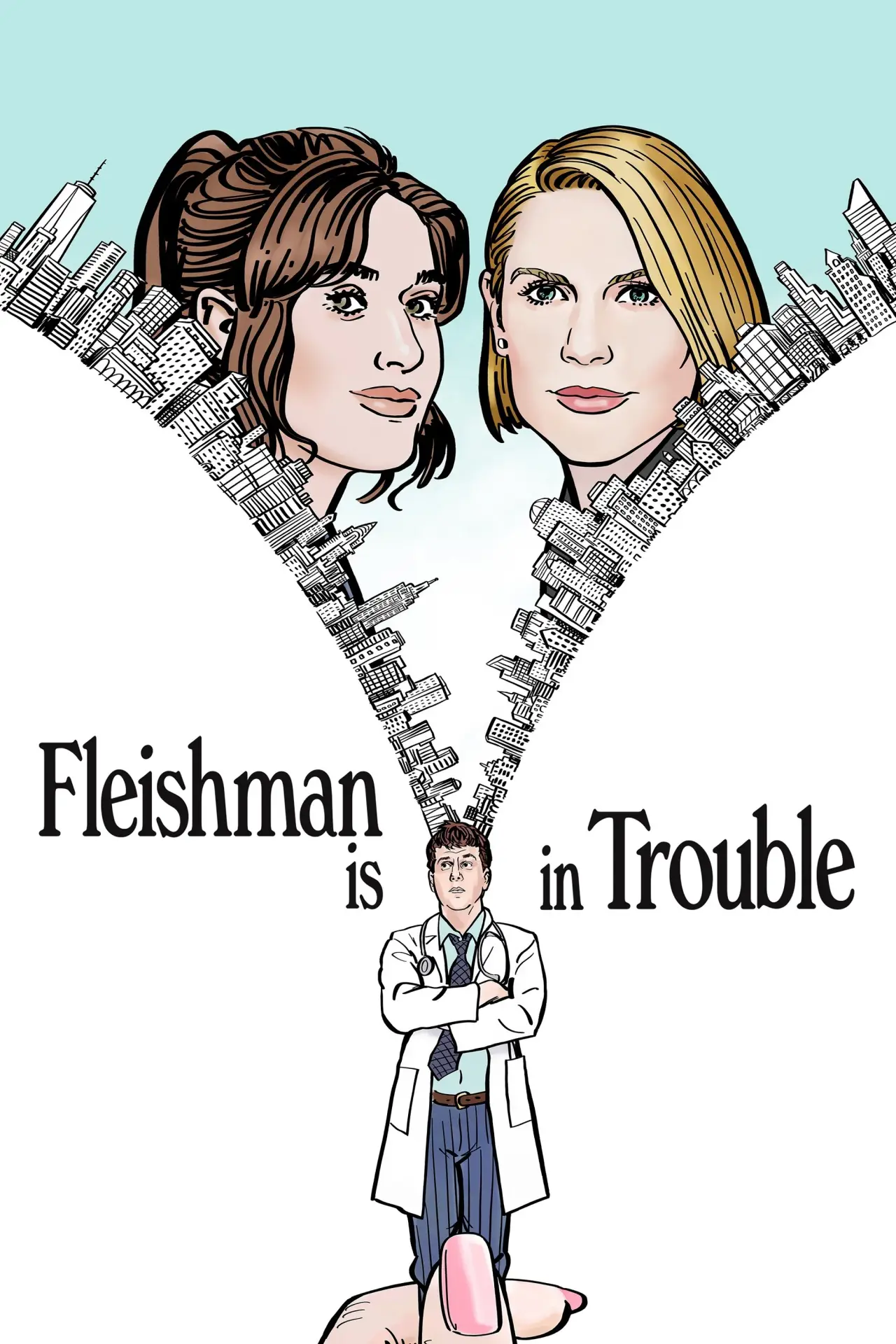 Series poster "Fleishman Is in Trouble"