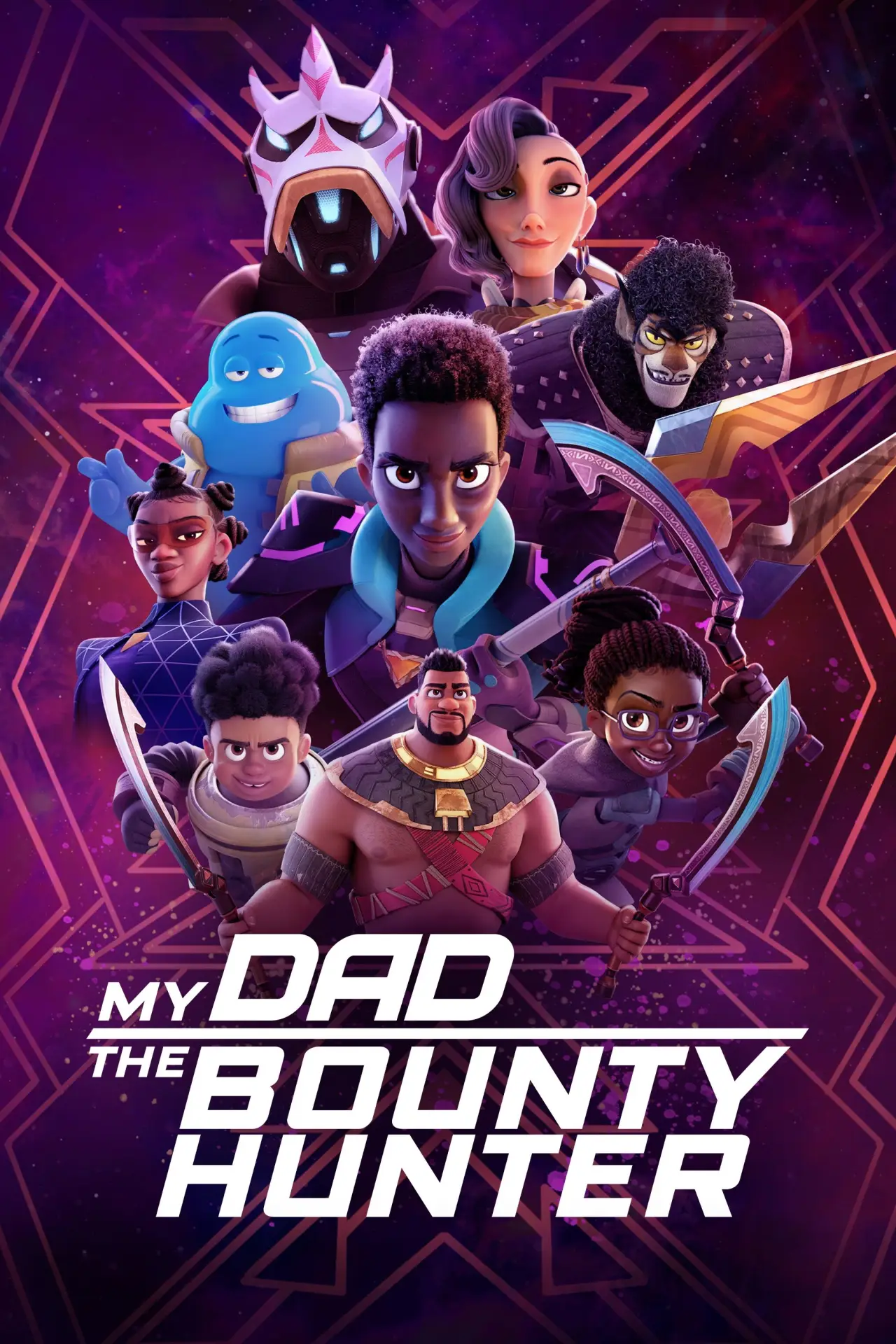 Series poster "My Dad the Bounty Hunter"