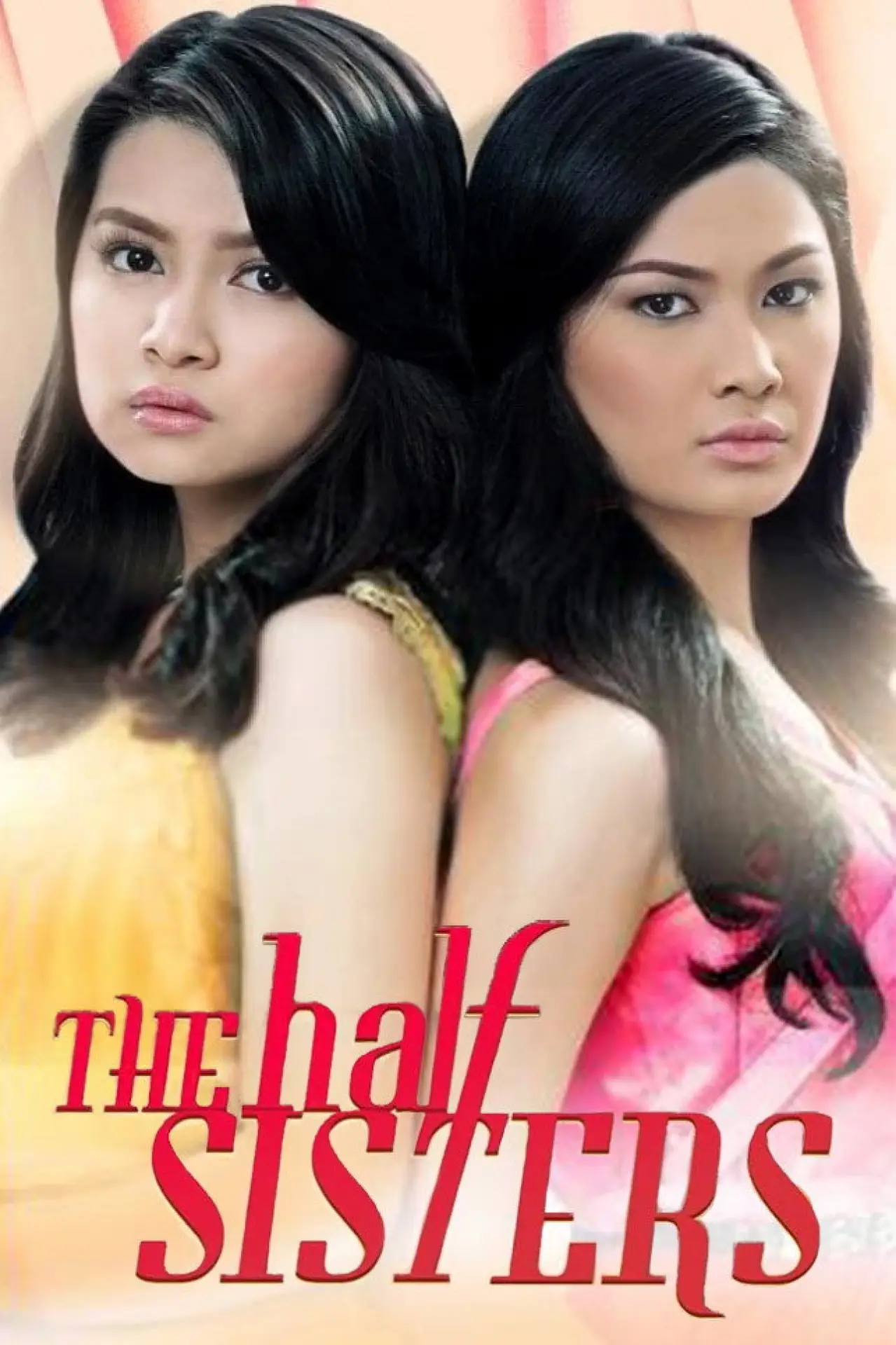Series poster "The Half Sisters"