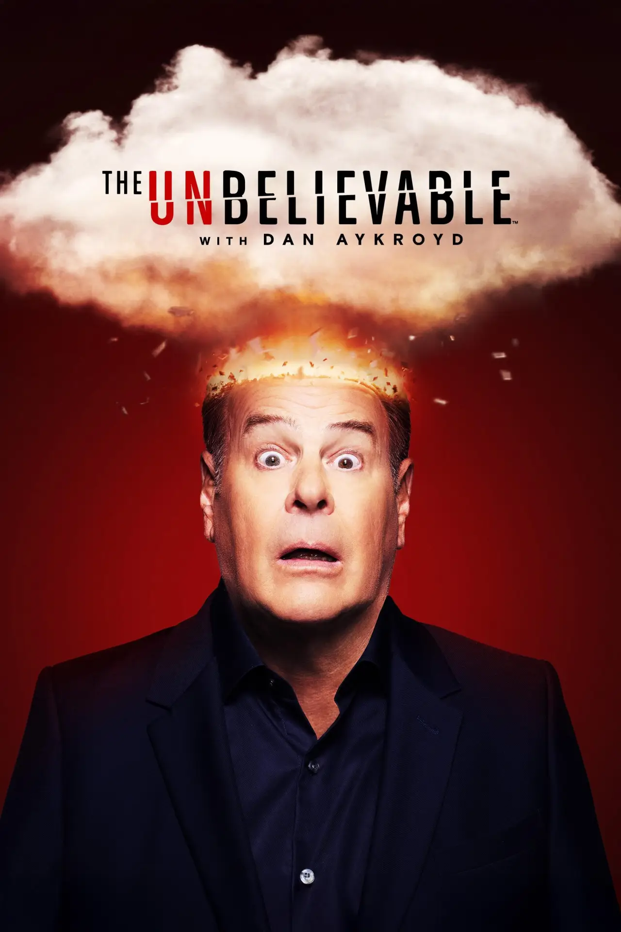 Series poster "The UnBelievable with Dan Aykroyd"