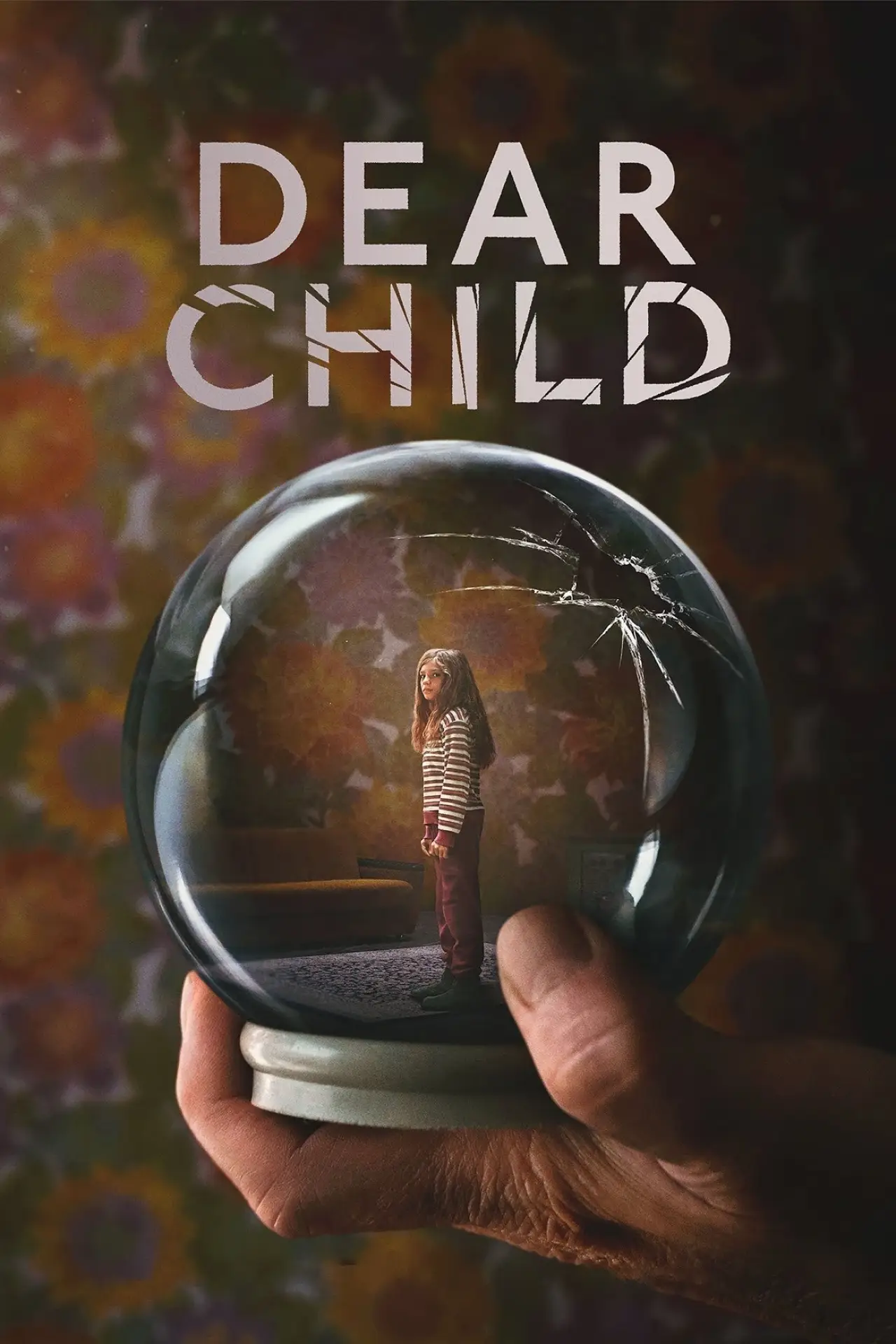Series poster "Dear Child"