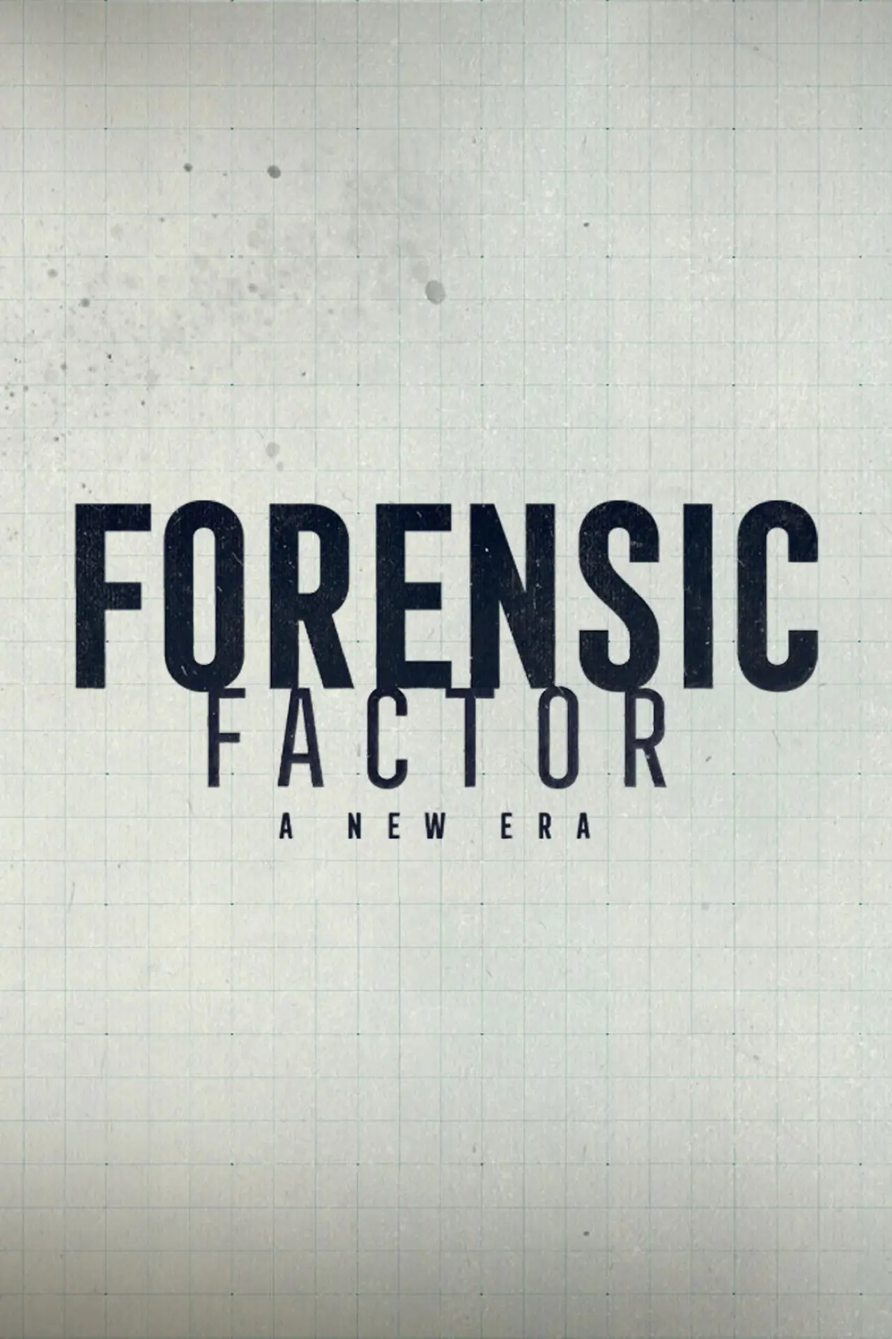Series poster "Forensic Factor: A New Era"