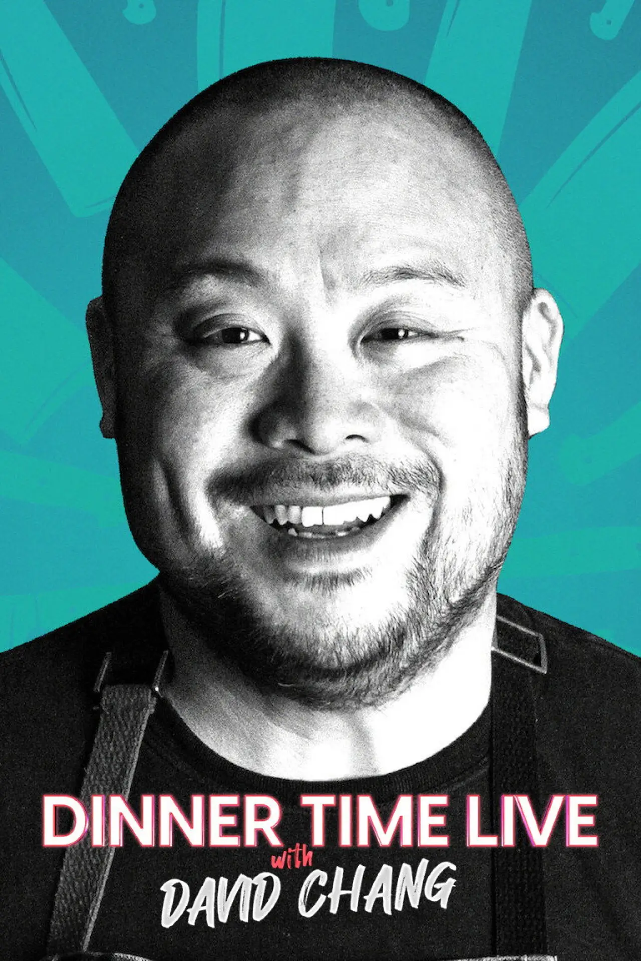 Series poster "Dinner Time Live with David Chang"