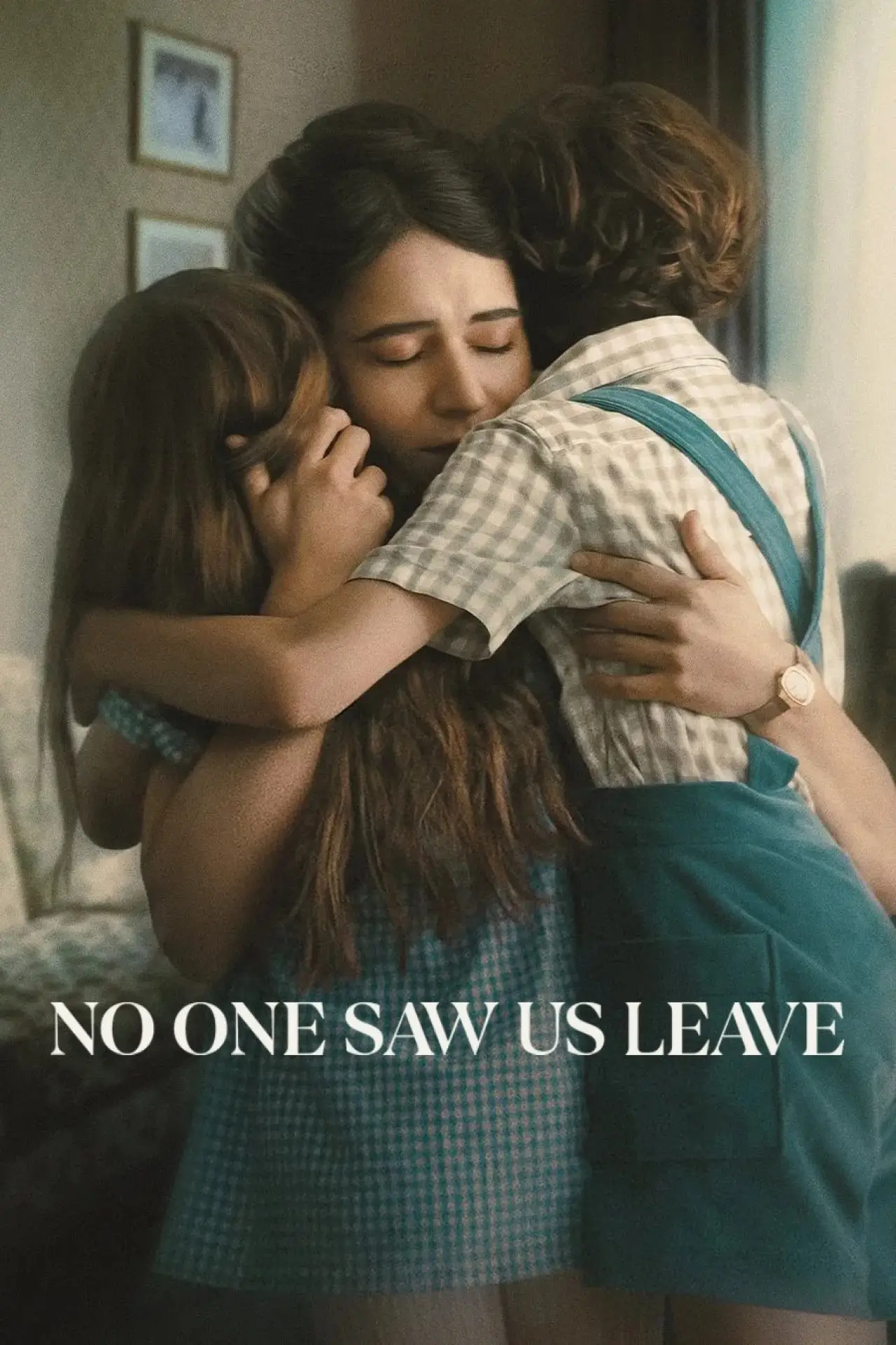 Series poster "No One Saw Us Leave"