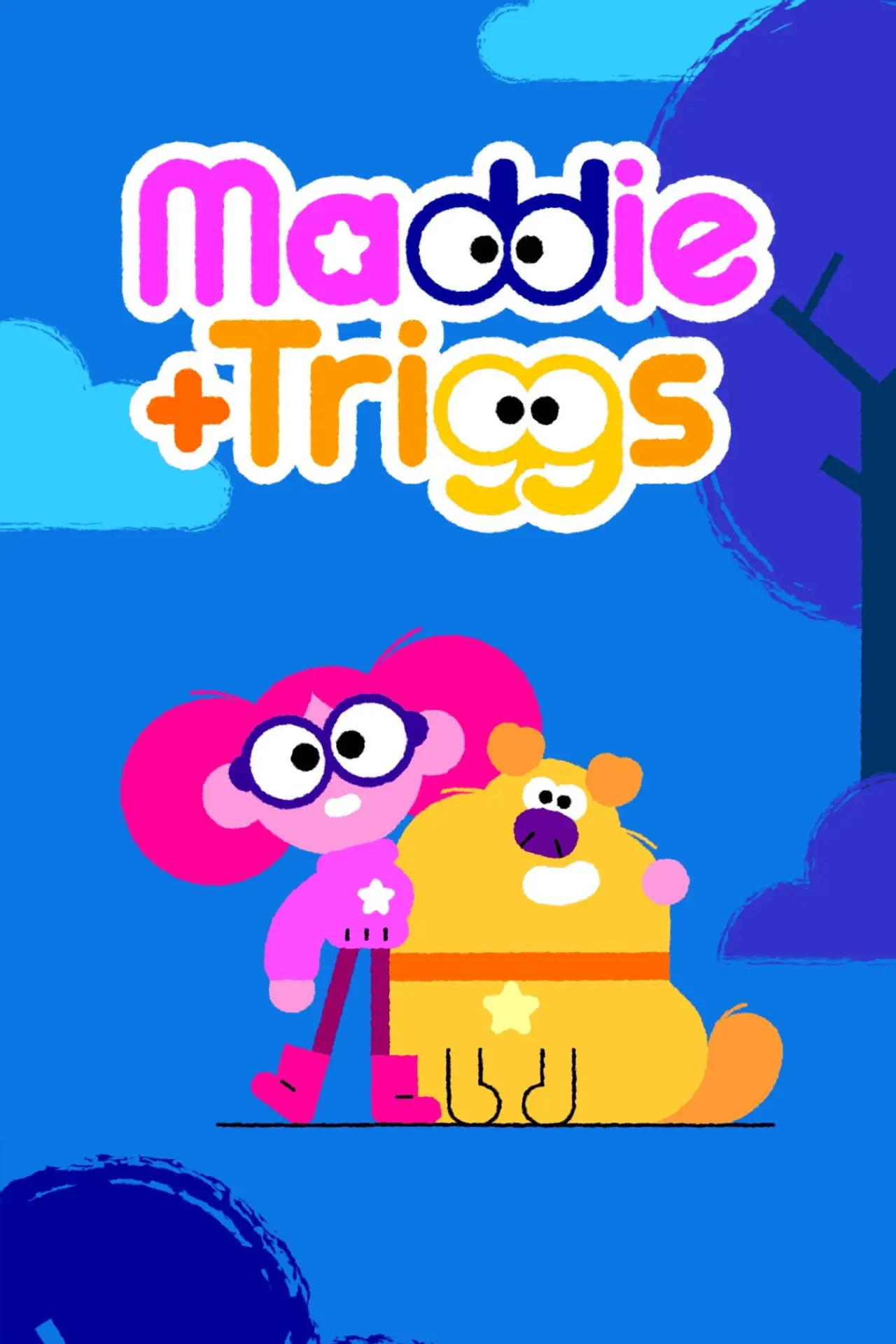 Series poster "Maddie + Triggs"