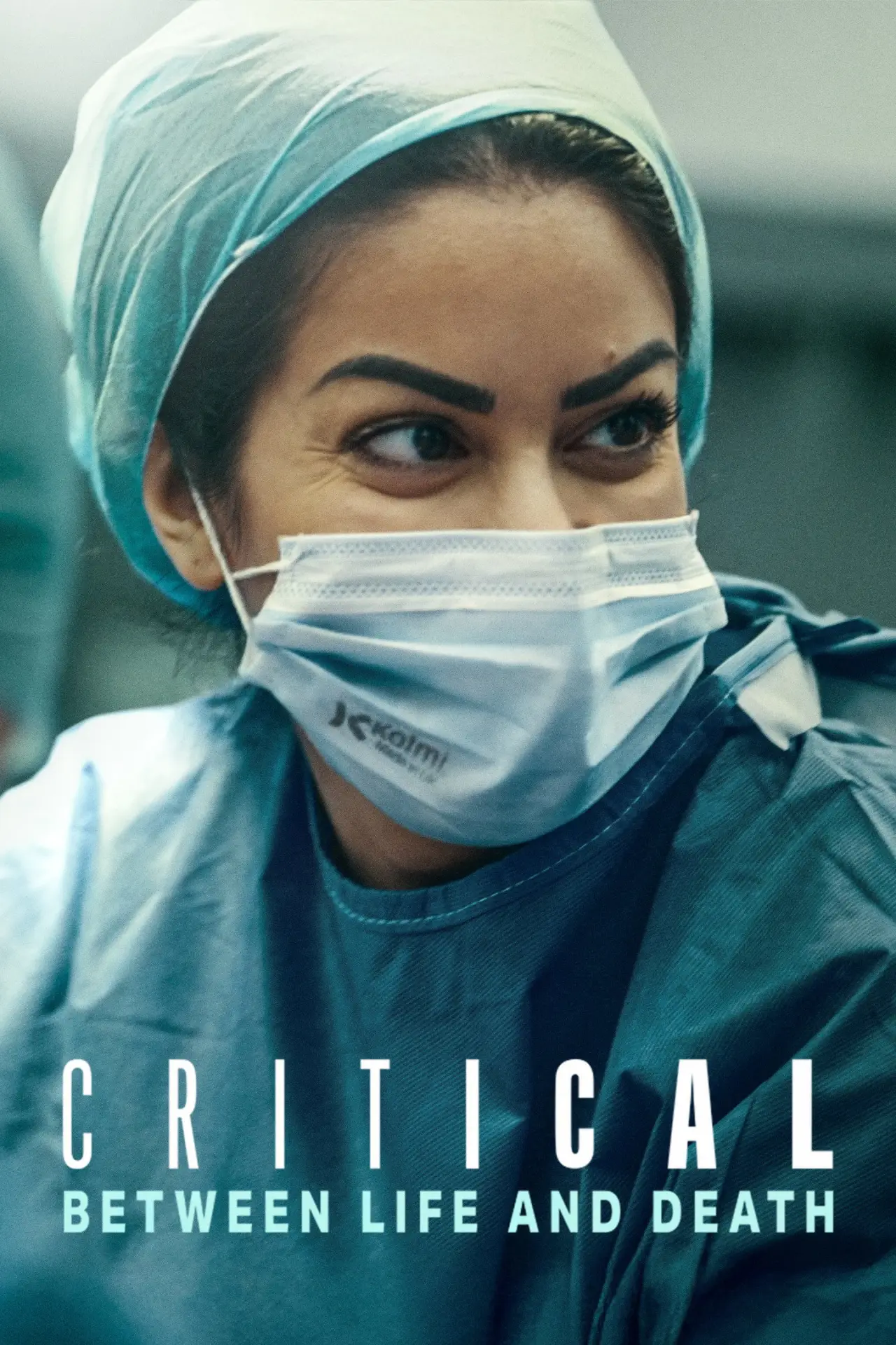Series poster "Critical: Between Life and Death"