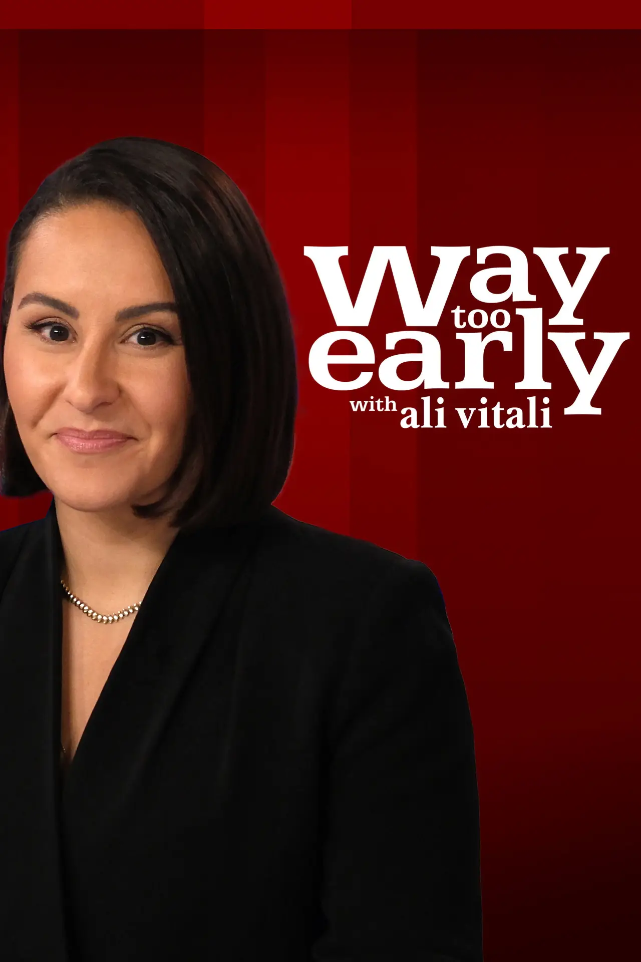 Series poster "Way Too Early"