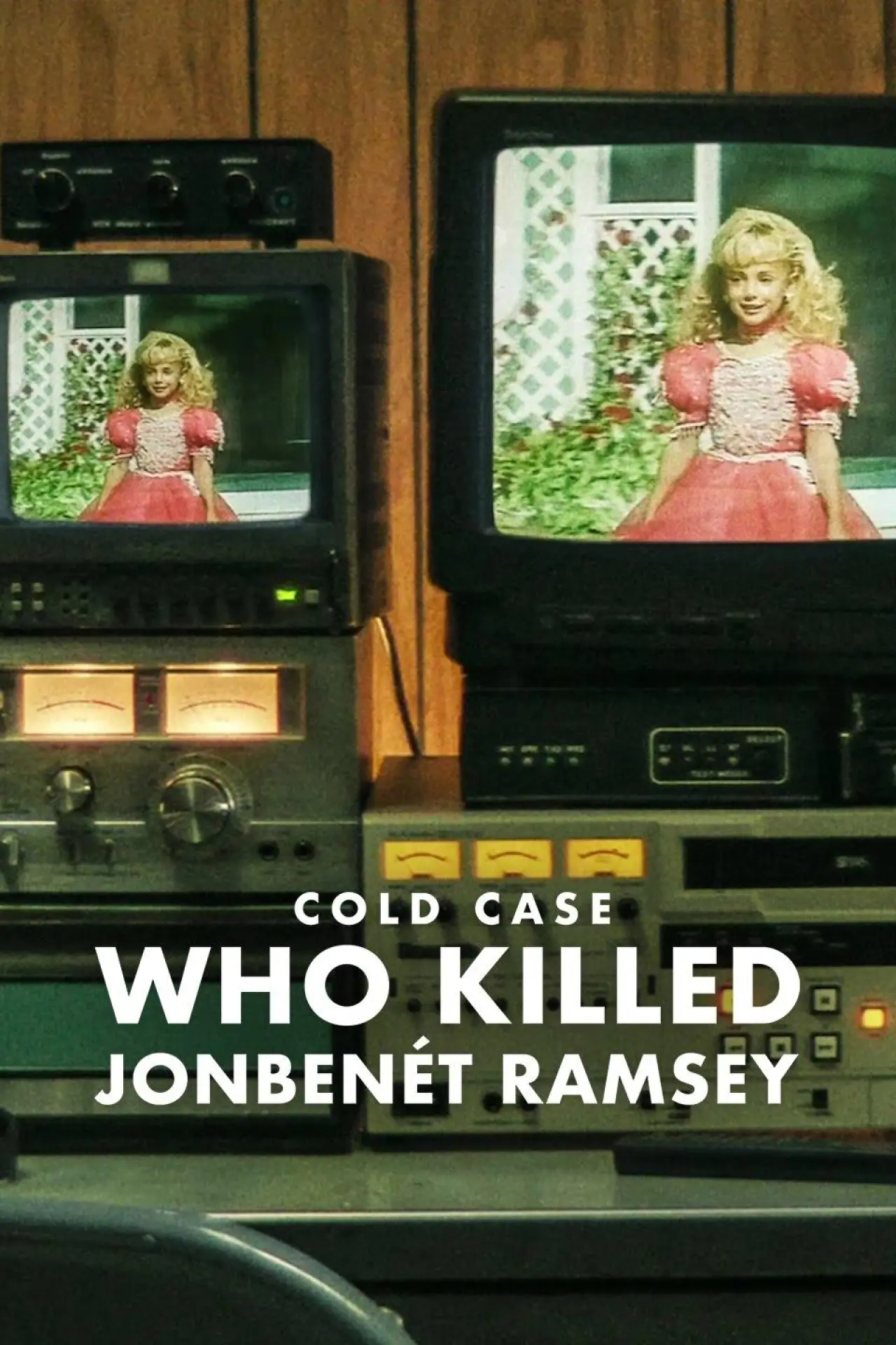 Series poster "Cold Case: Who Killed JonBenét Ramsey"