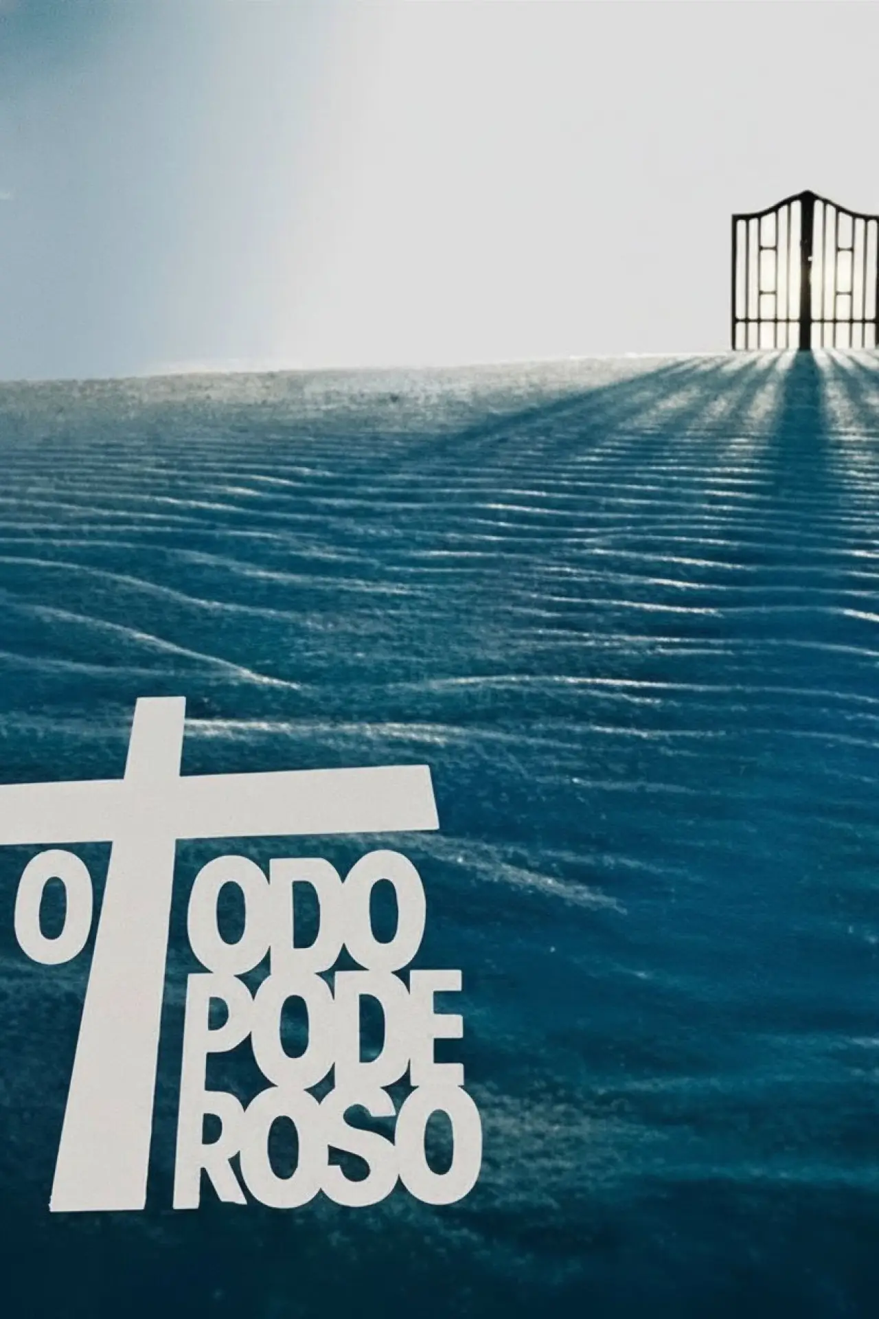 Series poster "O Todo Poderoso"