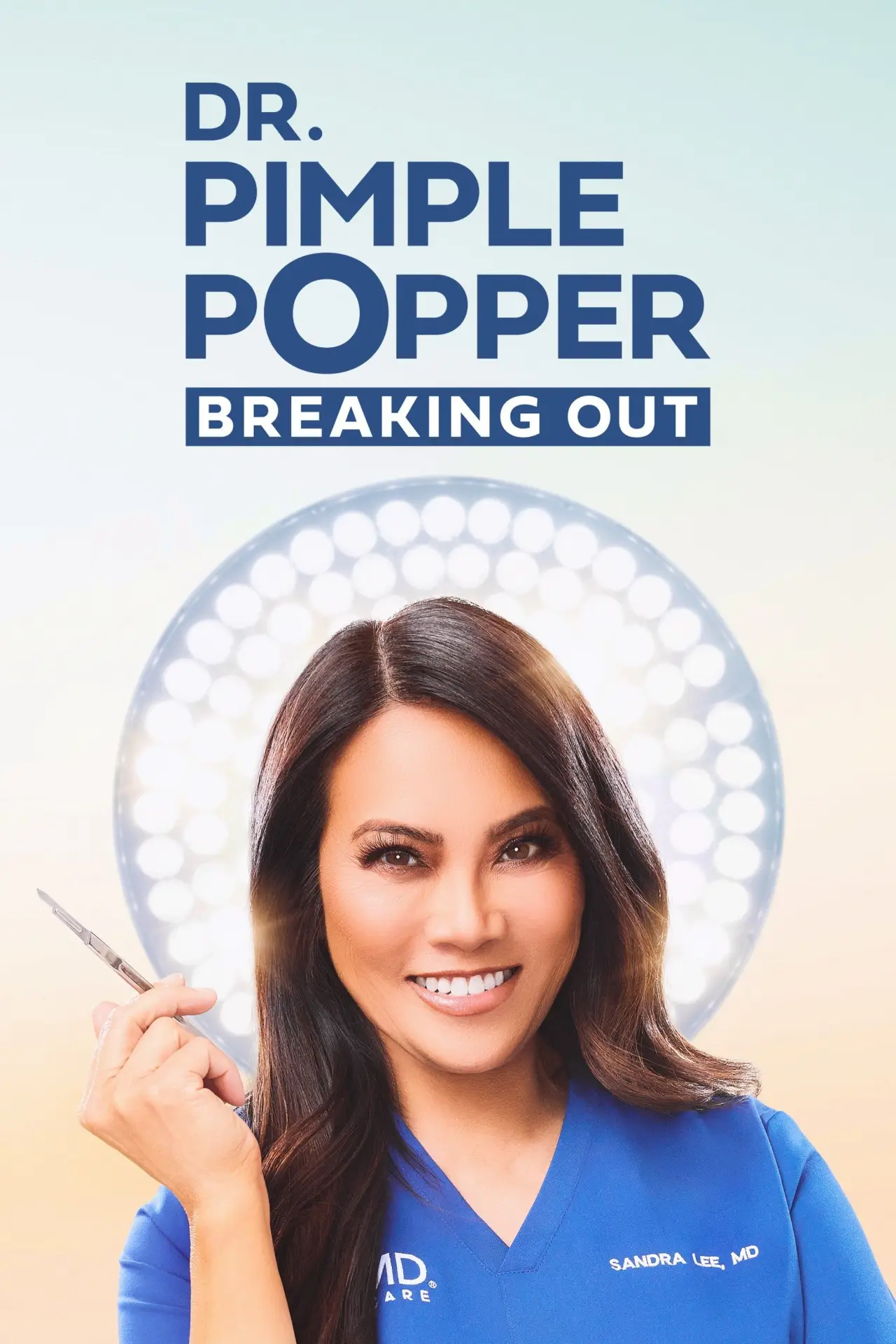 Series poster "Dr. Pimple Popper: Breaking Out"