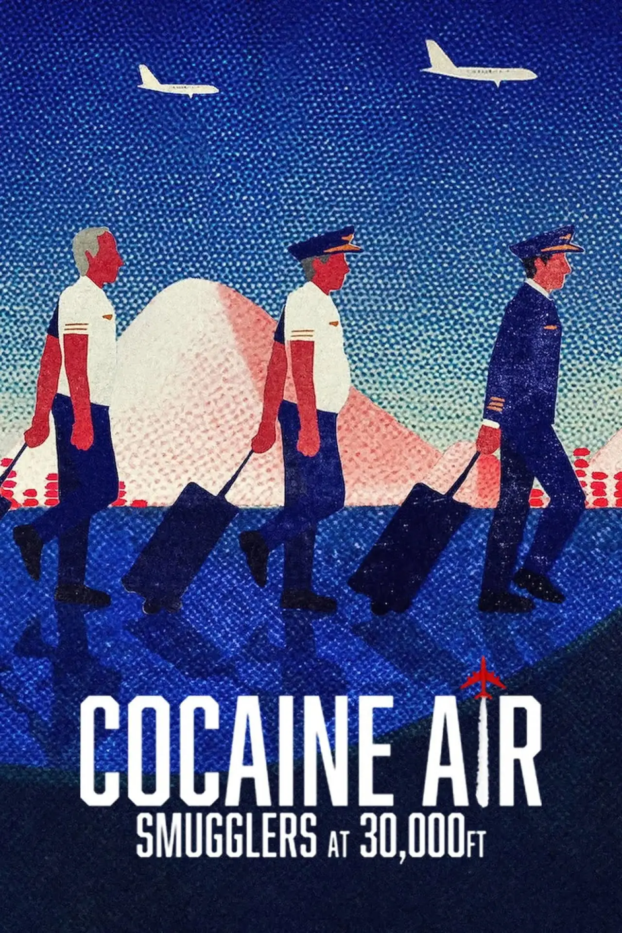 Series poster "Cocaine Air: Smugglers at 30,000 Ft."
