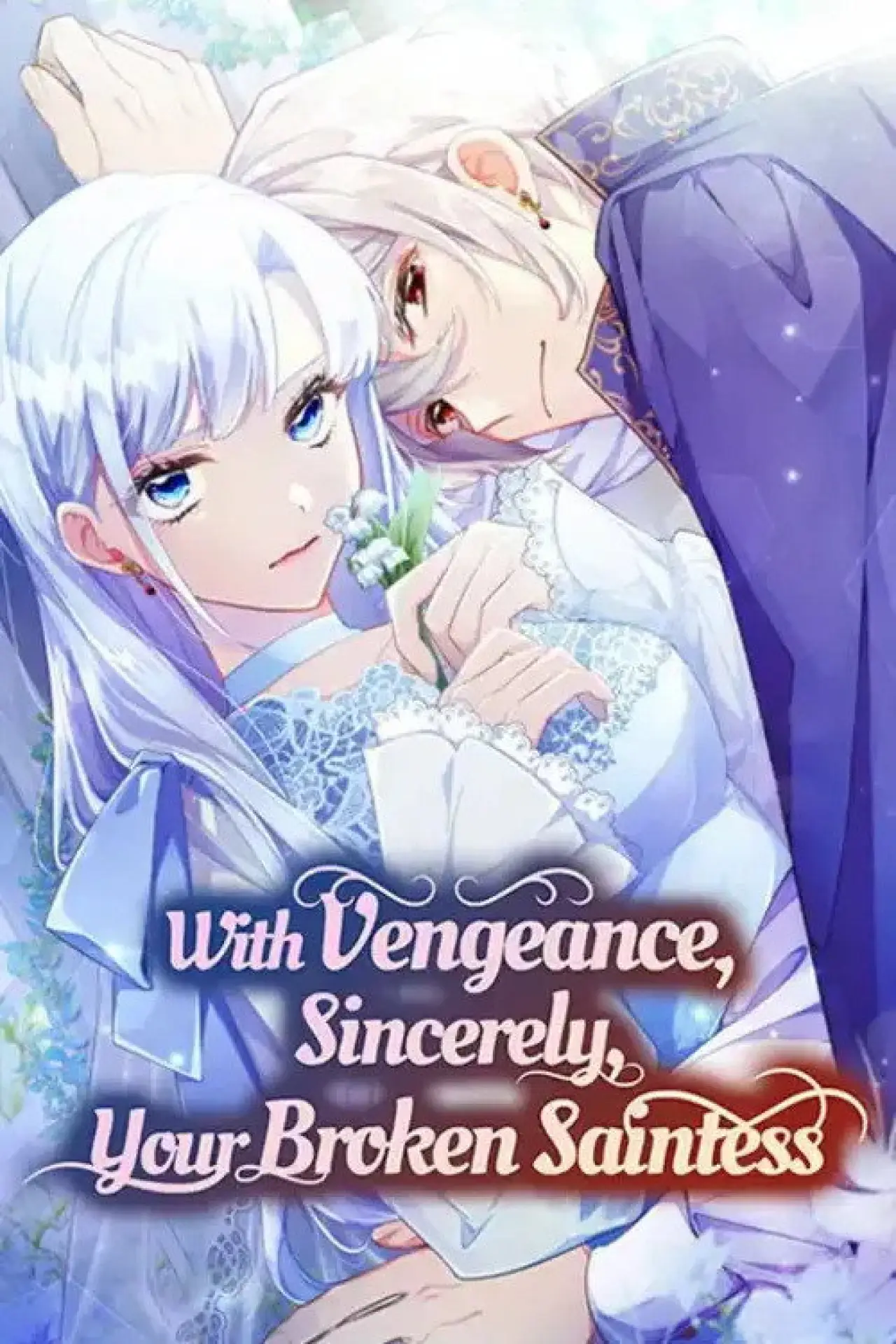 Series poster "With Vengeance, Sincerely, Your Broken Saintess"