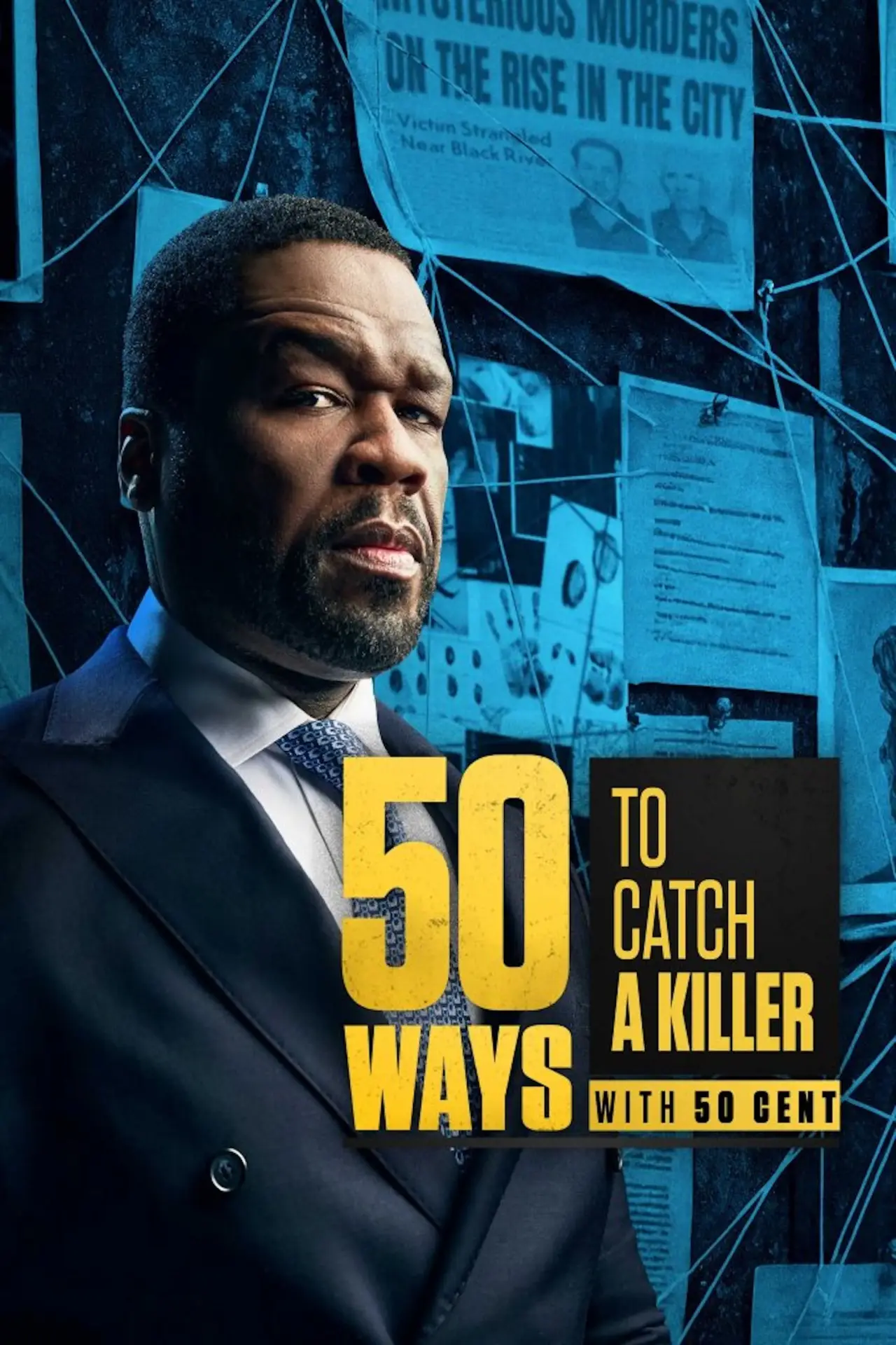 Series poster "50 Ways to Catch a Killer with 50 Cent"