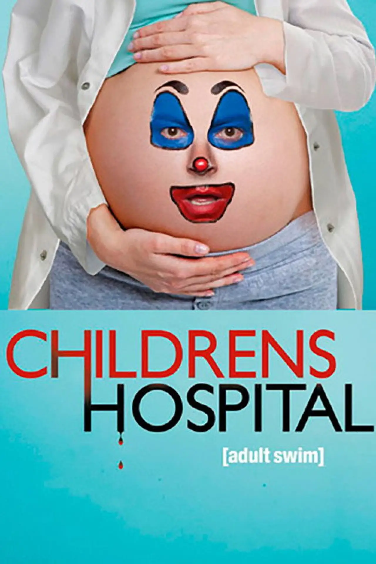 Series poster "Childrens Hospital"