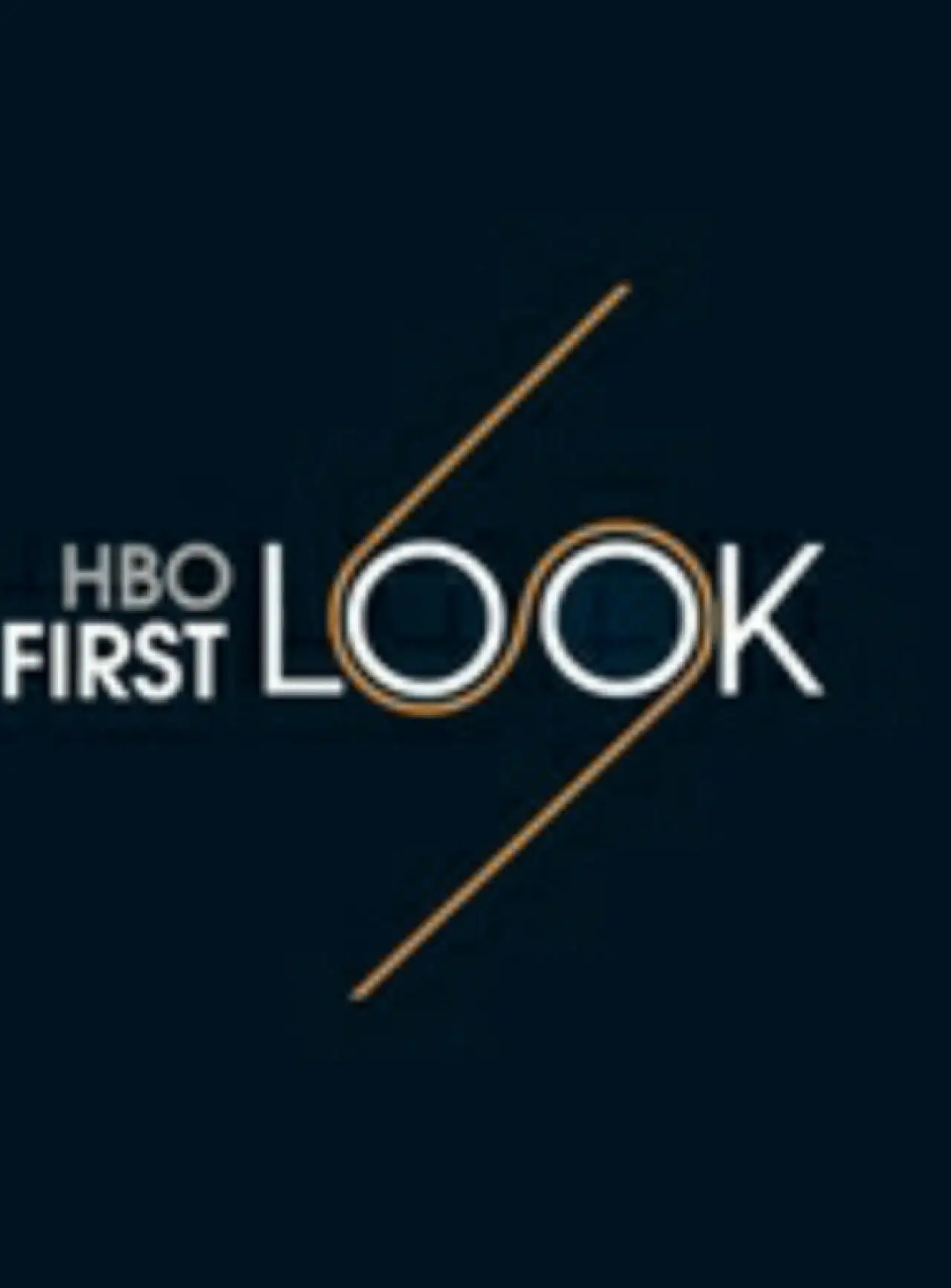 Series poster "HBO First Look"