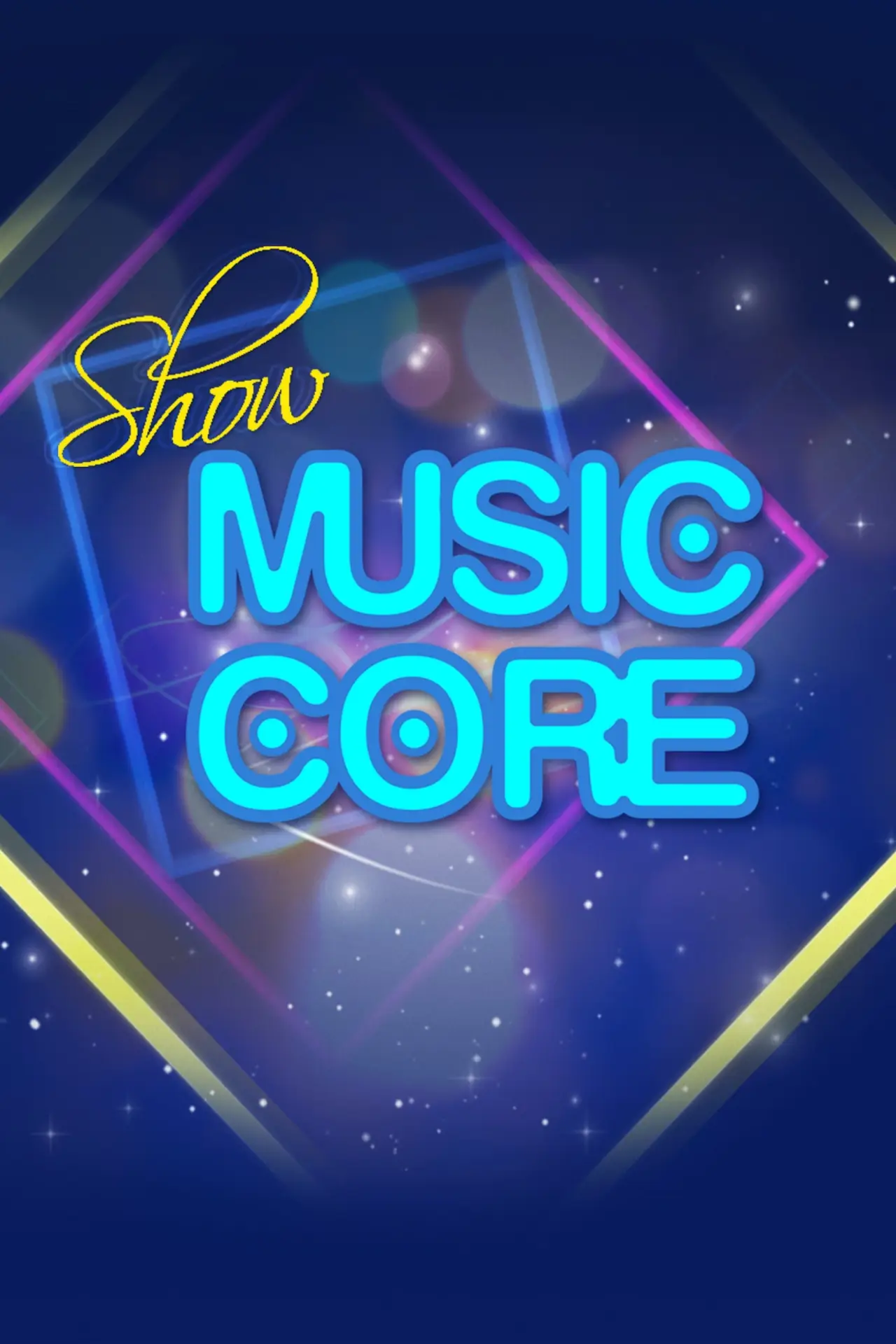 Series poster "Show! Music Core"