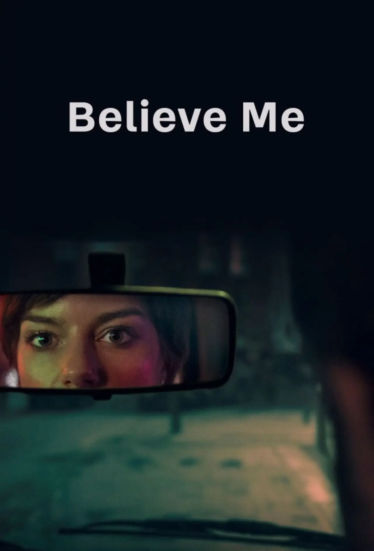 Series poster "Believe Me"