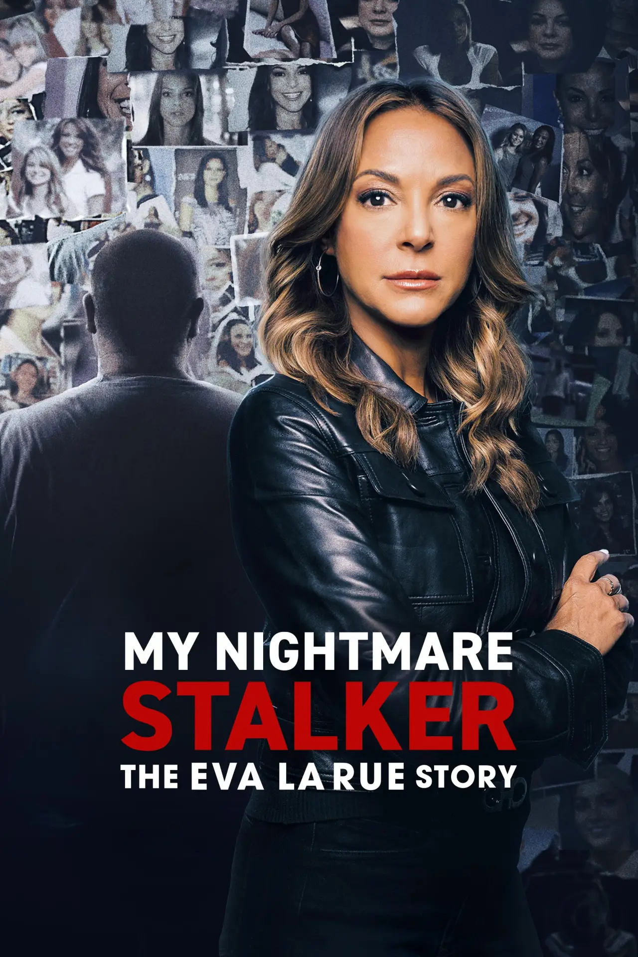Series poster "My Nightmare Stalker: The Eva LaRue Story"