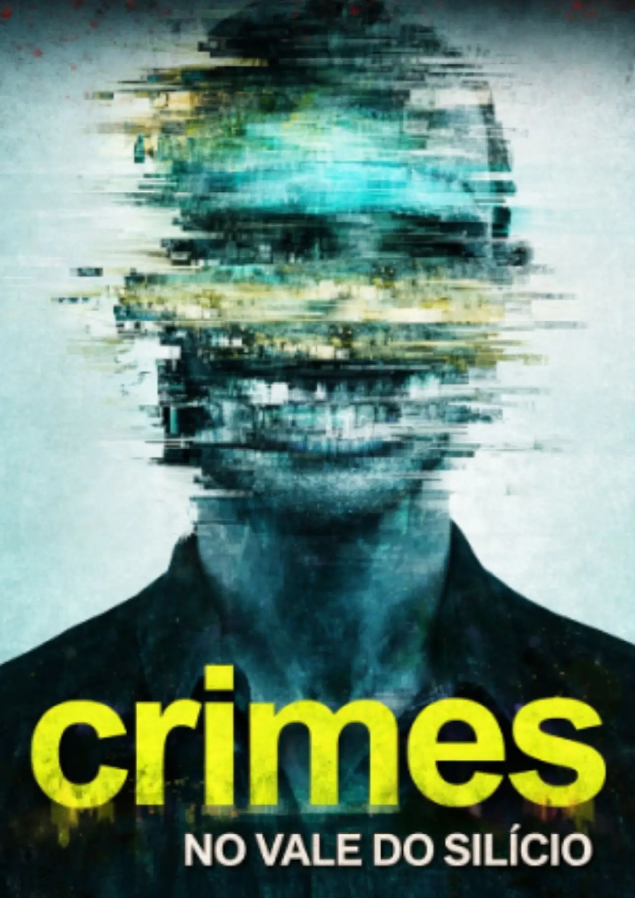 Series poster "Crimes no Vale do Silício"
