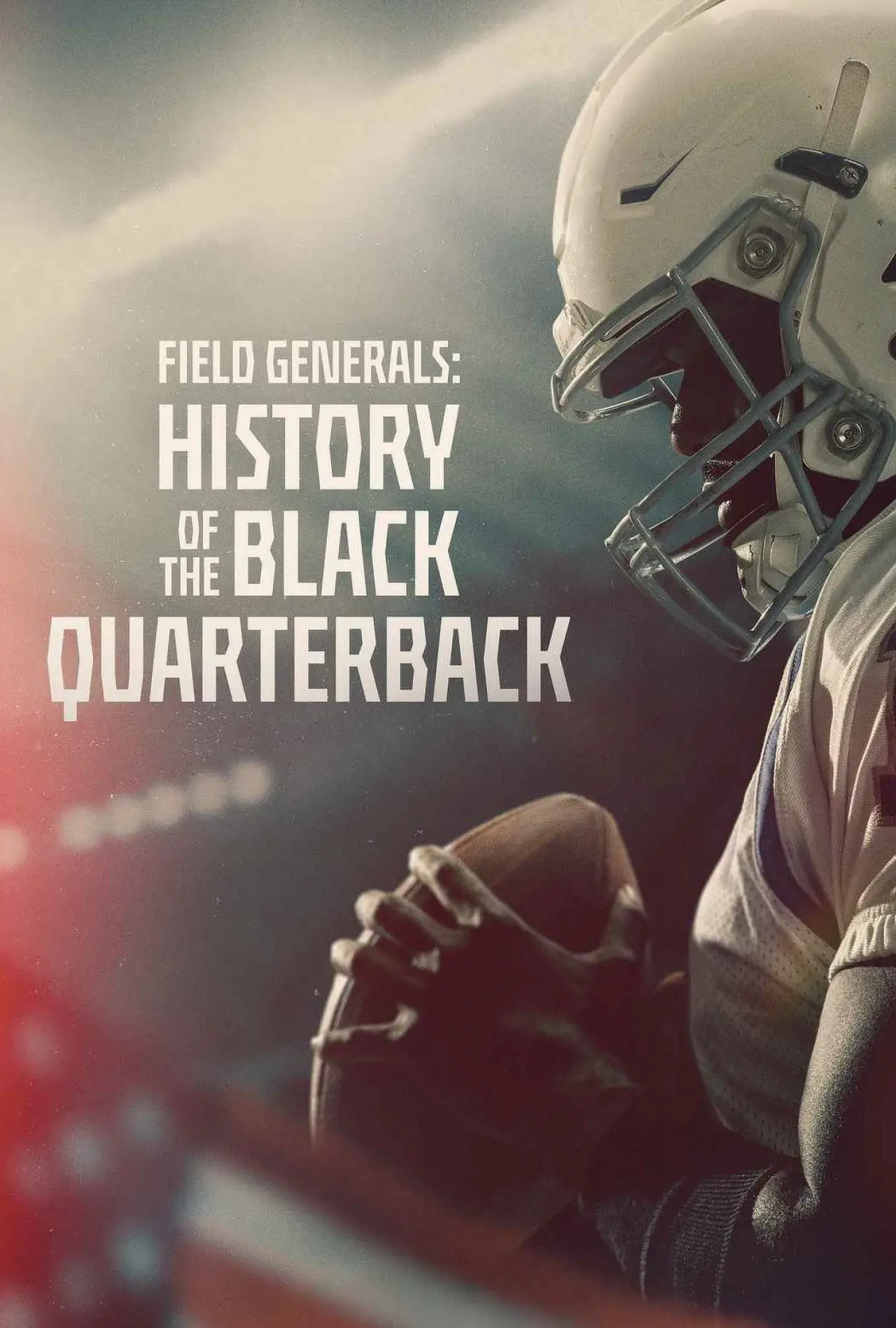 Series poster "Field Generals: History of the Black Quarterback"