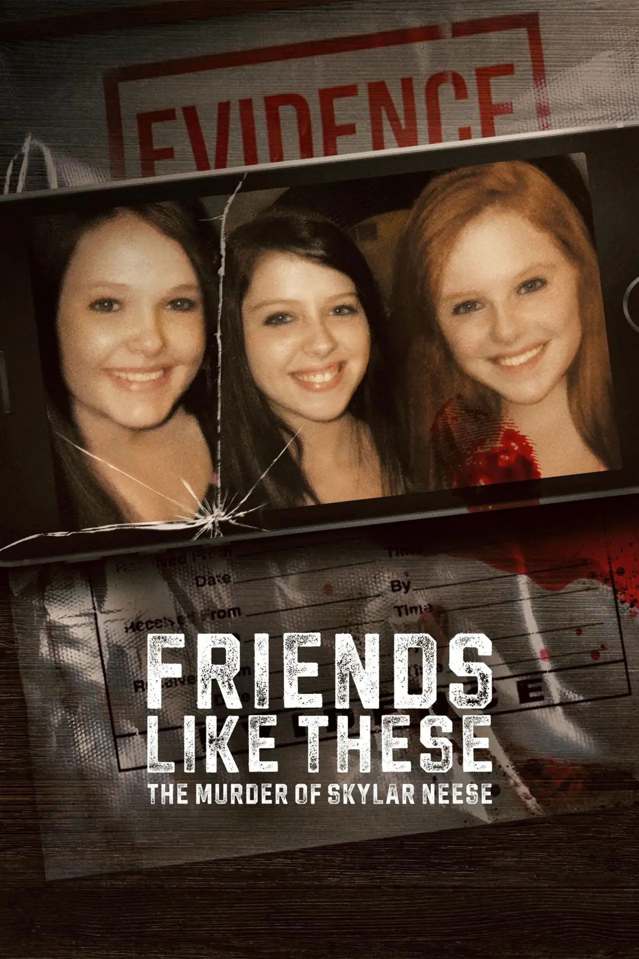 Series poster "Friends Like These: The Murder of Skylar Neese"