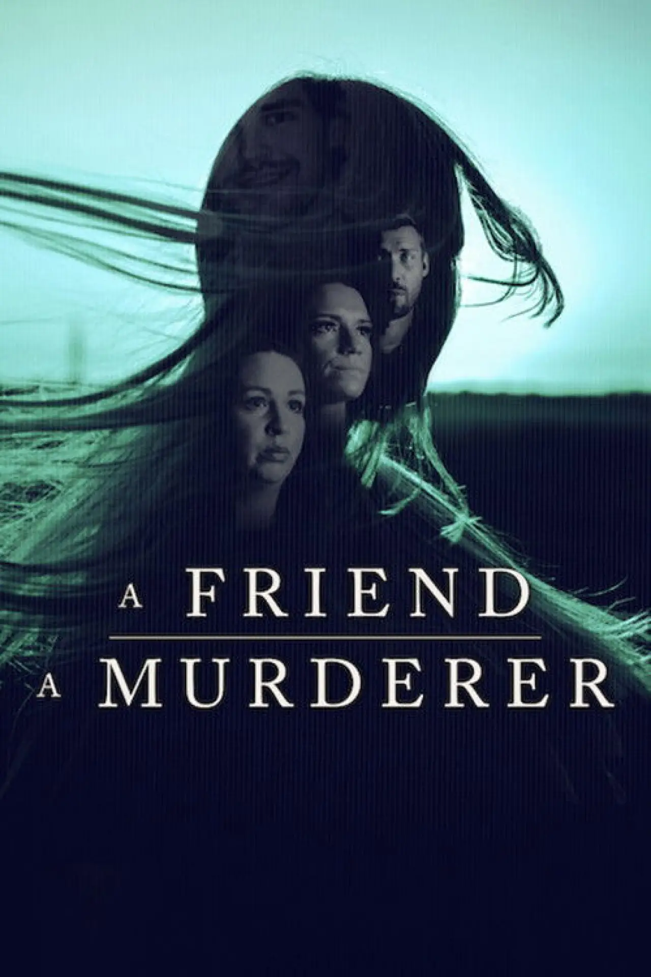 Series poster "A Friend, a Murderer"