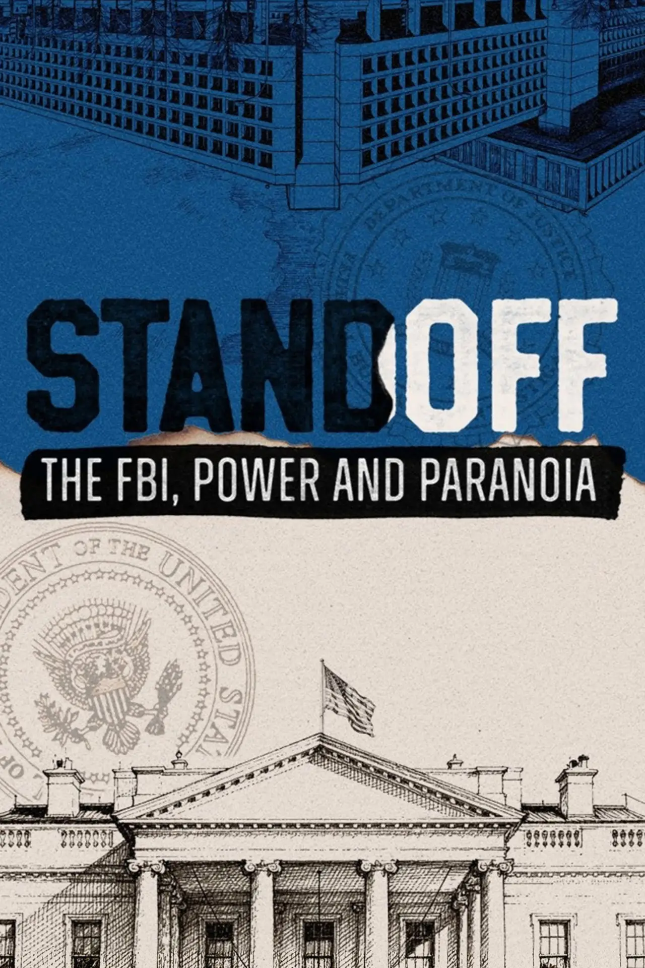 Series poster "Standoff: The FBI, Power and Paranoia"