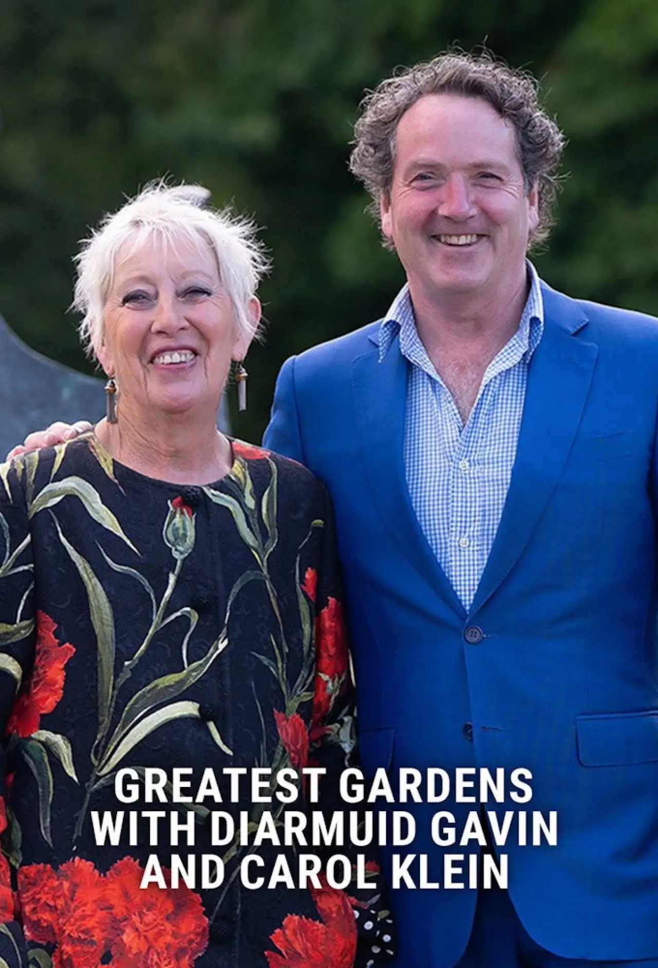 Series poster "Greatest Gardens with Diarmuid Gavin and Carol Klein"