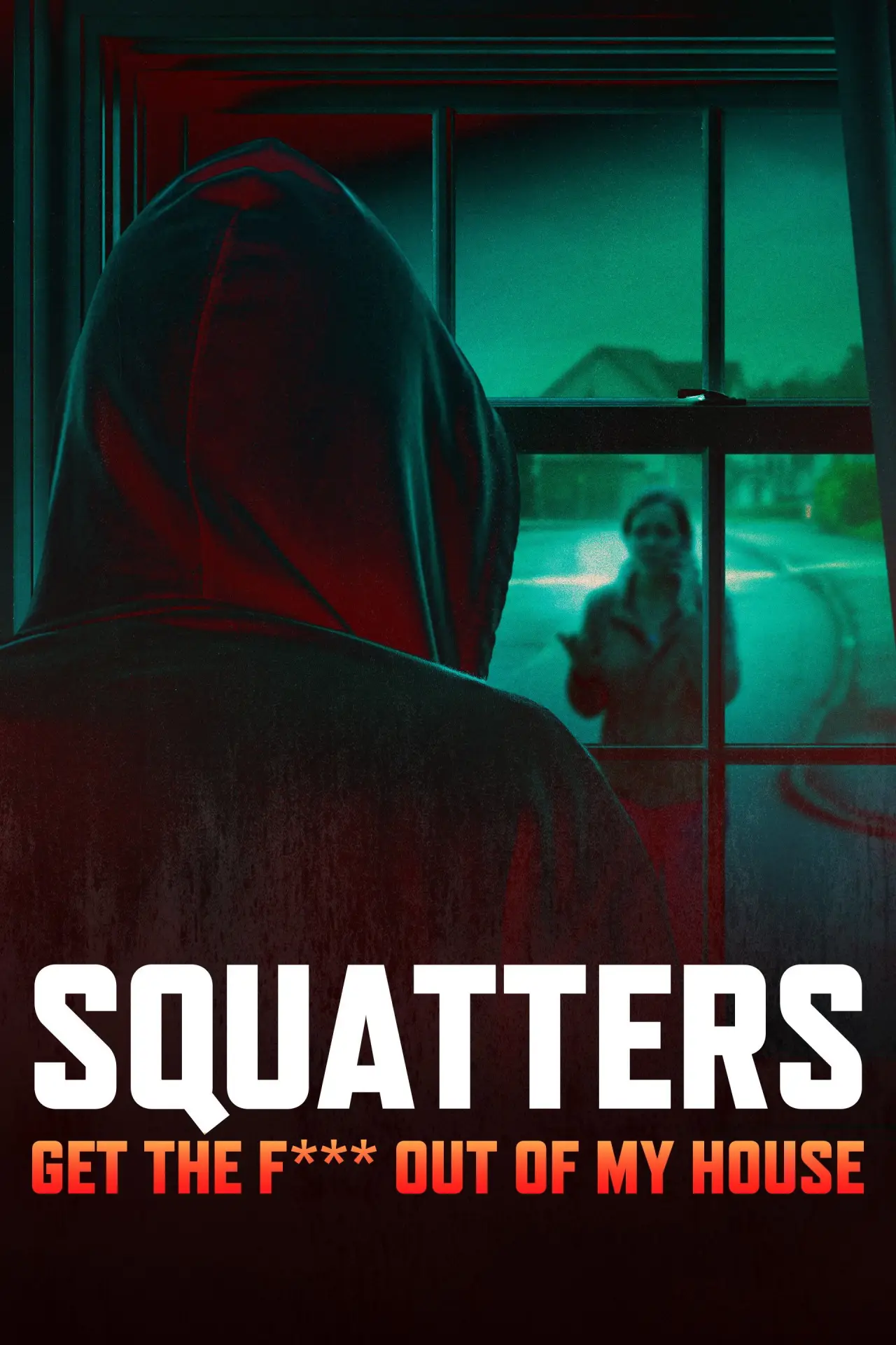 Series poster "Squatters: Get the F*** Out of My House"