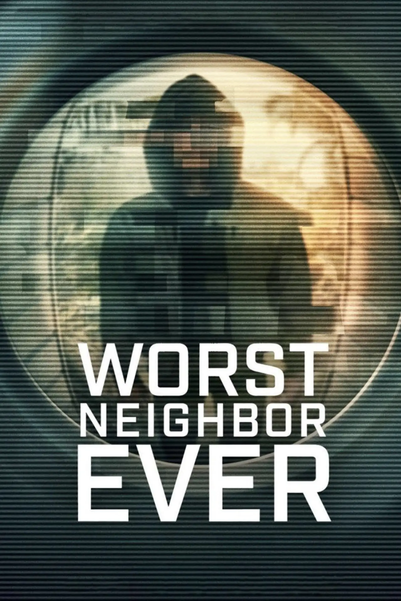 Series poster "Worst Neighbor Ever"