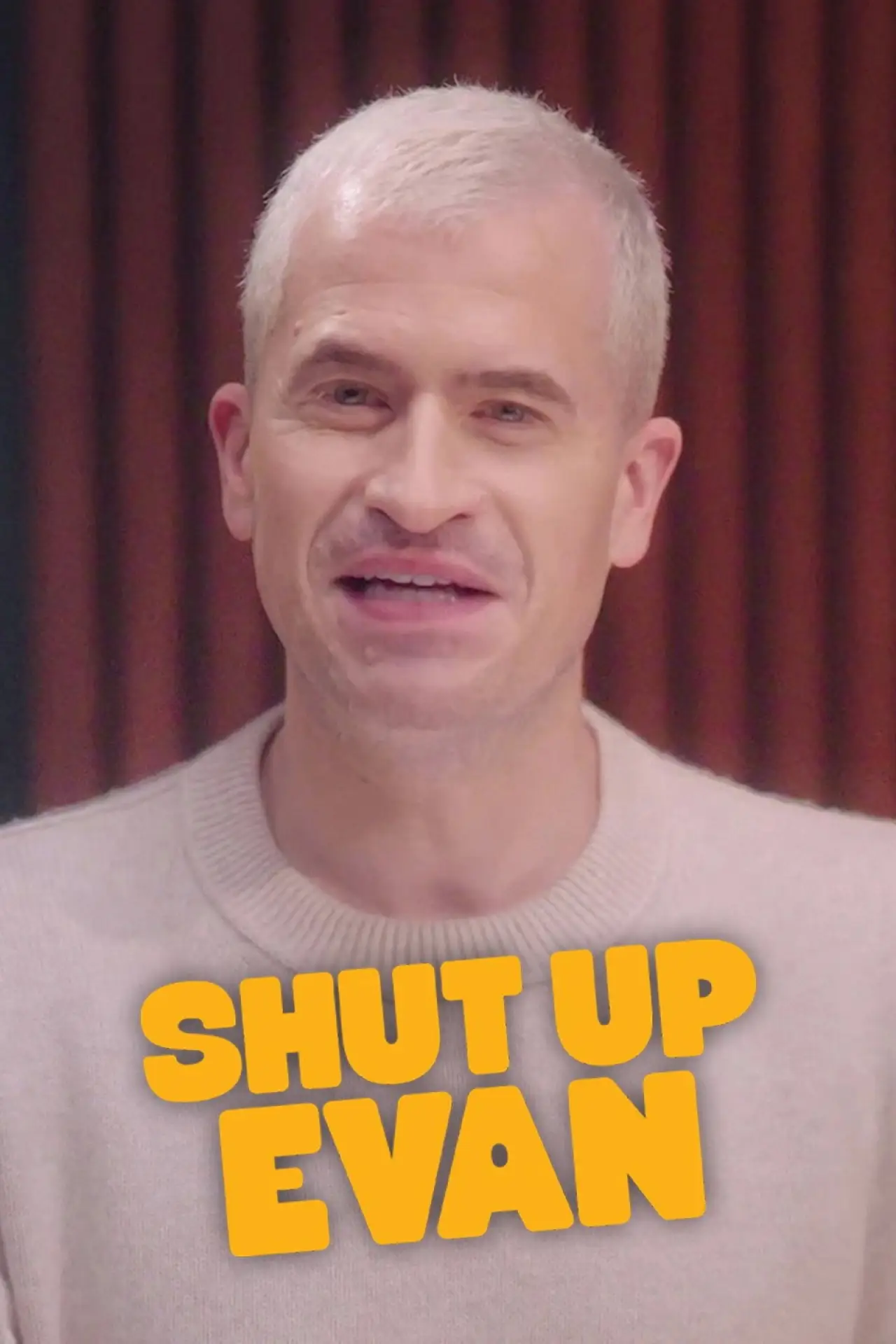 Series poster "Shut Up Evan"