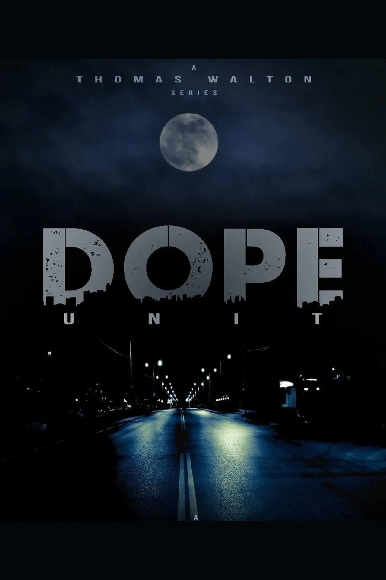 Series poster "D.O.P.E. Unit"