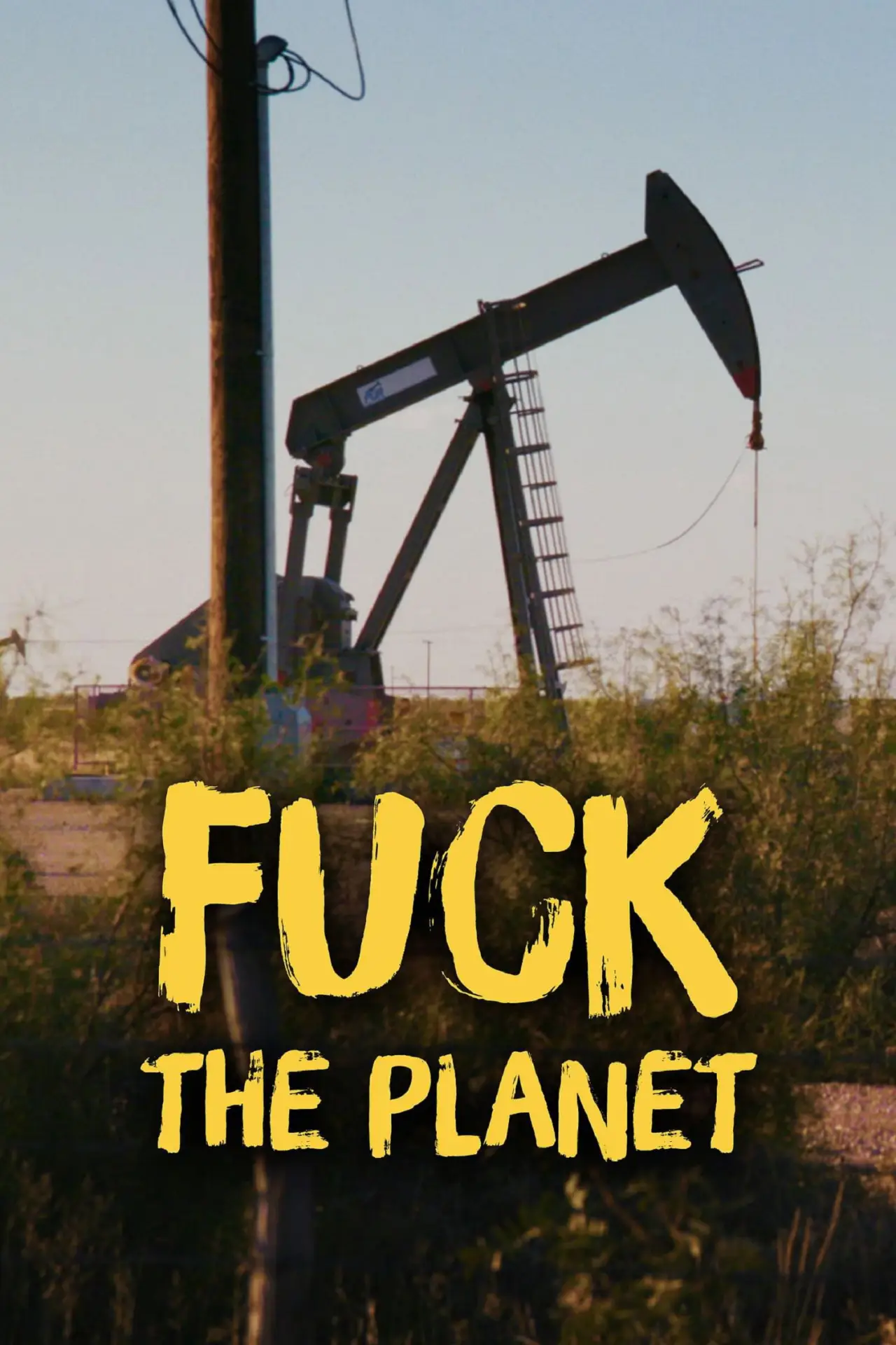 Series poster "Fuck la planète : le choix du réchauffement"