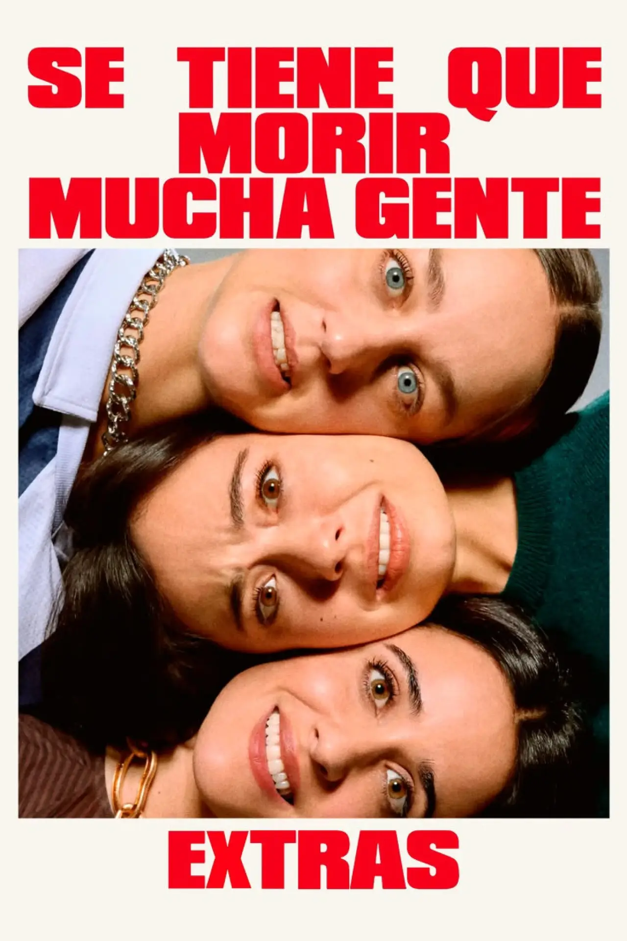 Series poster "Se tiene que morir mucha gente (Extras)"