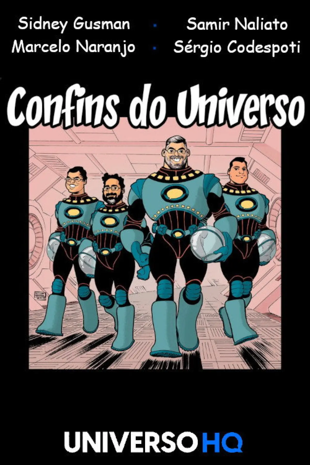 Series poster "Confins do Universo"