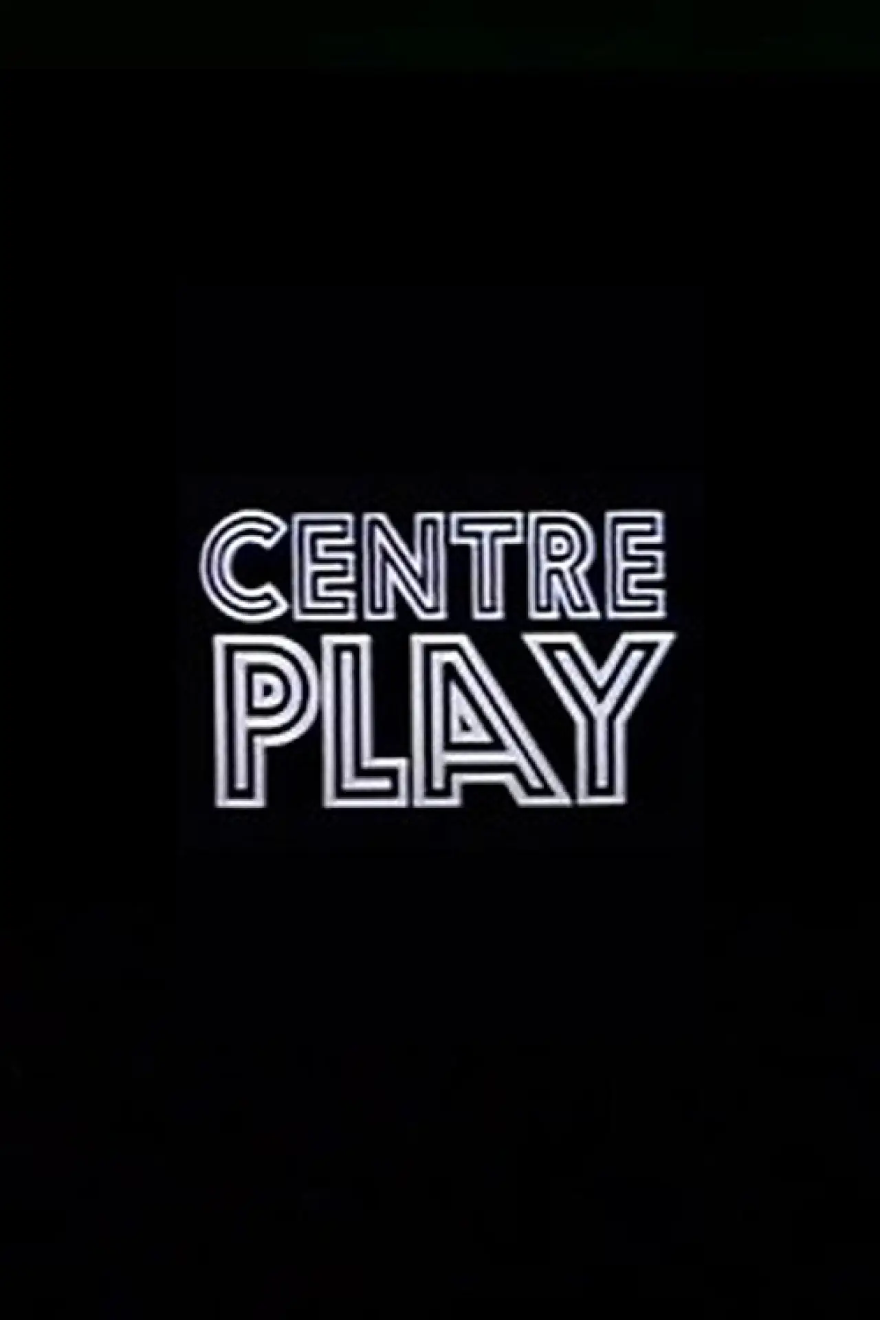 Series poster "Centre Play"